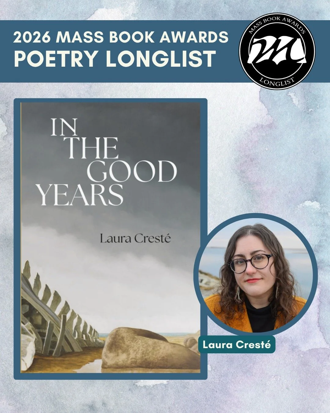 Today we highlight Poetry longlist title &ldquo;In the Good Years&rdquo; by Laura Crest&eacute; (Four Way Books). 
@lauracreste, @fourwaybooks

A high-lyric historian of the human project, Laura Crest&eacute; fixes her scrupulous gaze on the interwov
