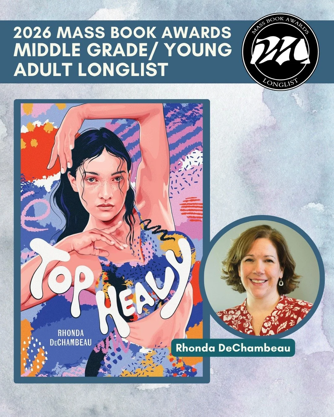 Today we highlight MG/YA longlist title &ldquo;Top Heavy&rdquo; by Rhonda DeChambeau (Holiday House). 
@rhondadechambeau, @holidayhousepeachtree

Fifteen-year-old Esme lives and breathes dance. Alongside her best friend, Mia, she is happiest when in 