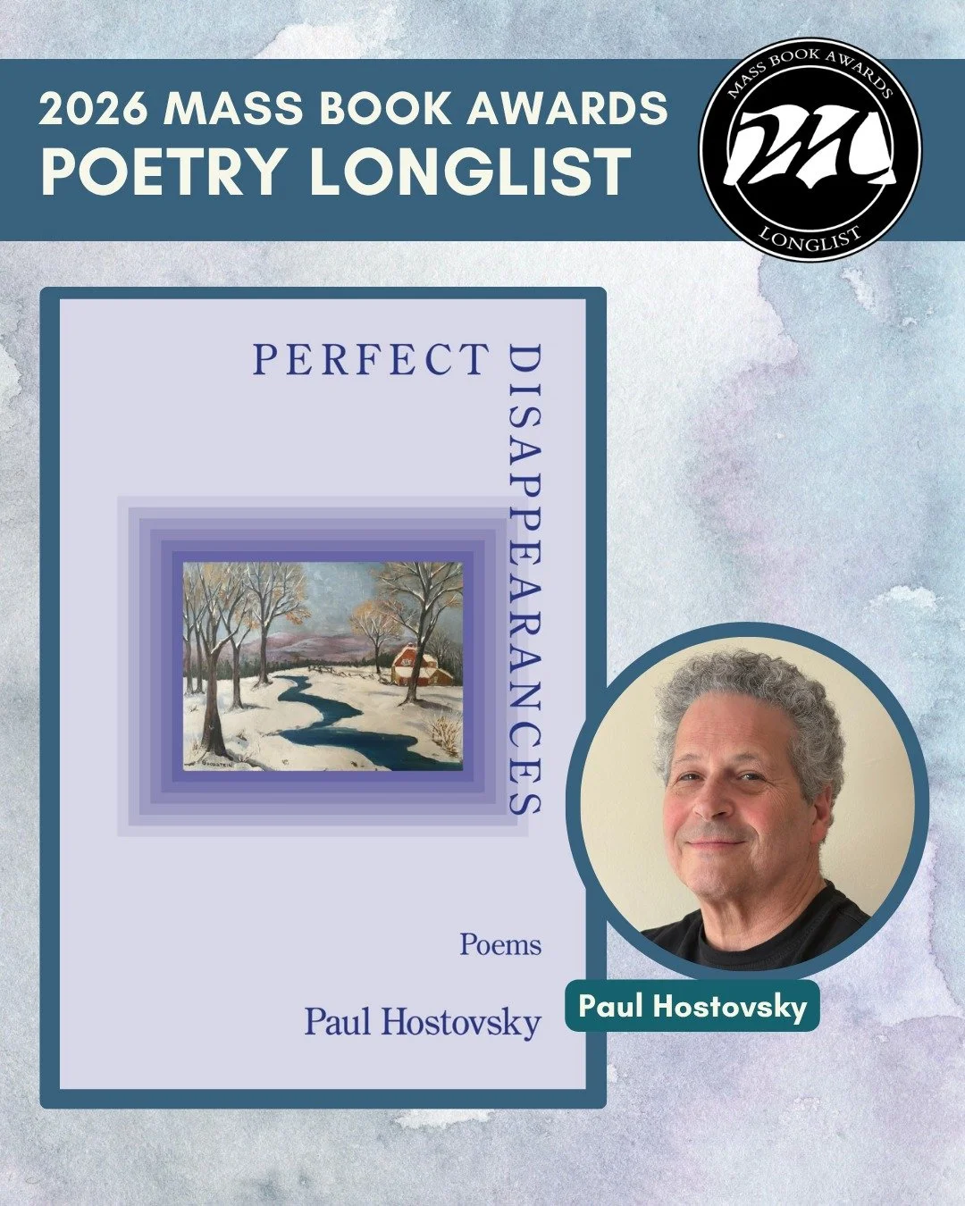 Today we highlight Poetry longlist title &ldquo;Perfect Disappearances&rdquo; by Paul Hostovsky (Kelsay Books). @karenkelsaydavies

Paul Hostovsky&rsquo;s poems appear and disappear simultaneously (ta-da!) and have recently been sighted in places whe