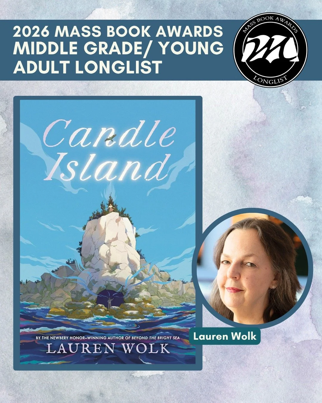 Today we highlight MG/YA longlist title &ldquo;Candle Island&rdquo; by Lauren Wolk (Dutton). 
@wolk.lauren, @duttonbooks.

Lucretia Sanderson has a secret. Lucretia and her mother have come to tiny Candle Island, Maine (Population: Summer, 986; Winte