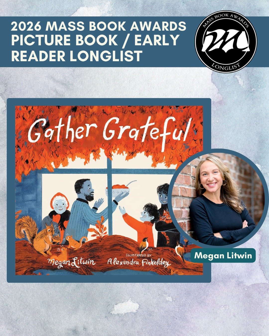 Today we highlight PB/ER longlist title &ldquo;Gather Grateful&rdquo; by Megan Litwin (Candlewick). 
@meganlitwinbooks, @candlewickpress.

As colors in nature start to change, animals begin gathering items&mdash;squirrels their acorns, crows their tr