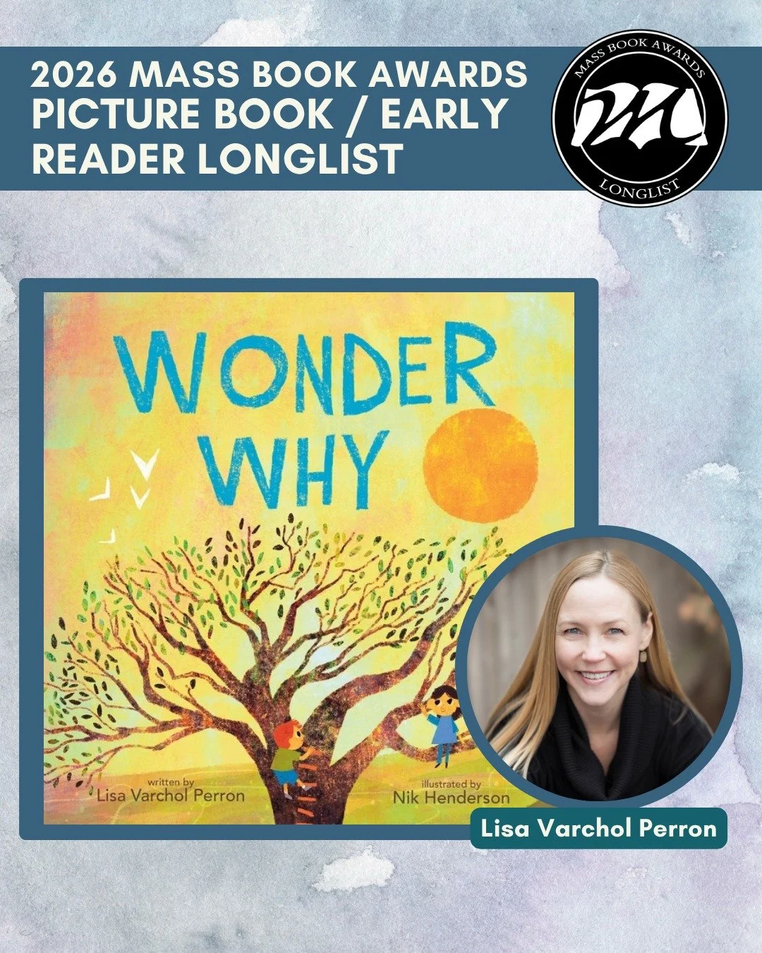 Today we highlight PB/ER longlist title &ldquo;Wonder Why&rdquo; by Lisa Varchol Perron (Harper). 
@lisavperron, @harpercollins.

Enchanting and educational! This picture book takes the young reader through the arc of the day and answers &ldquo;Why?&