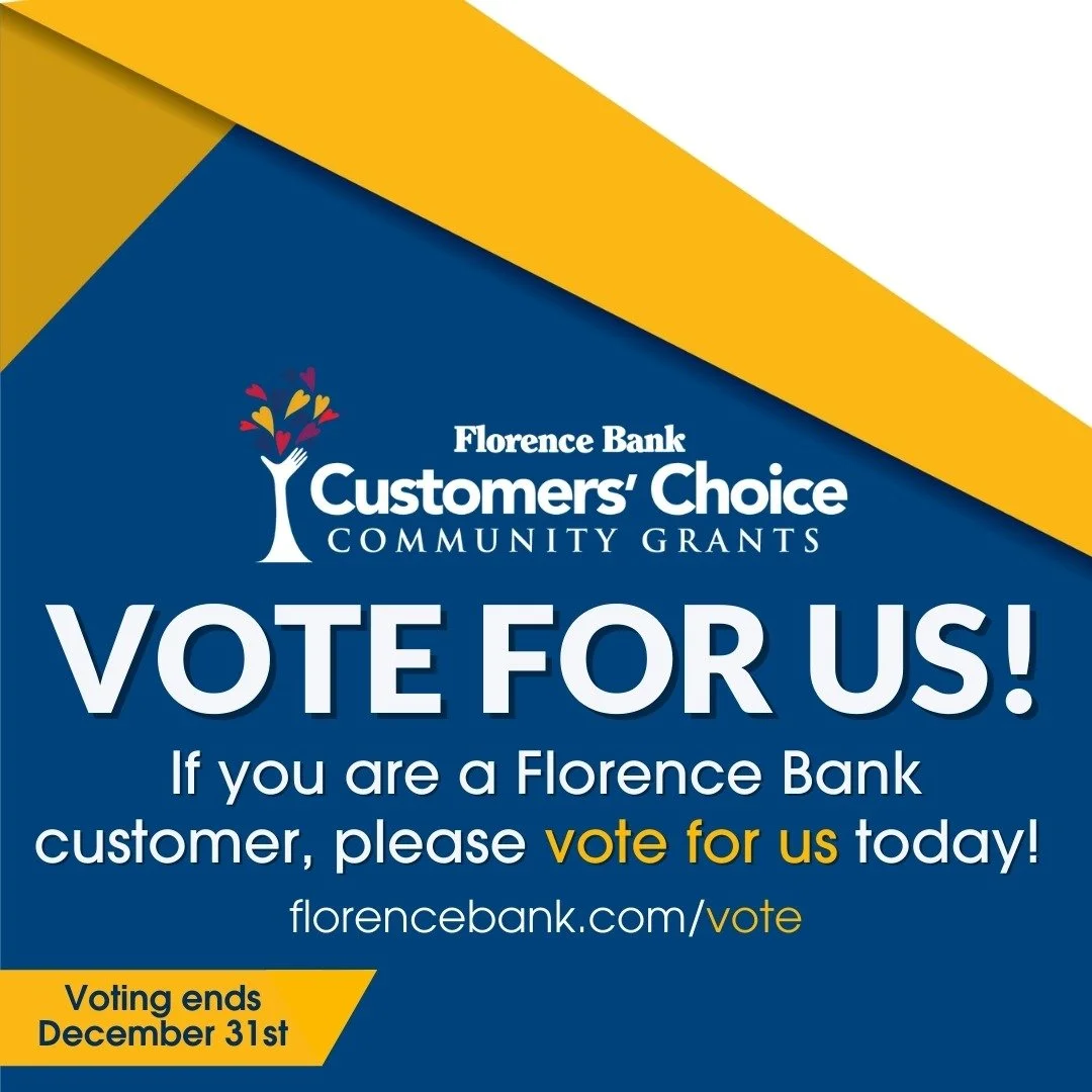 Calling all @FlorenceBank customers - we need your help! Florence Bank is awarding a total of $150,000 to nonprofits throughout the region, based on votes from their Bank customers, and we would like to be among the winners! We need your support. Sim