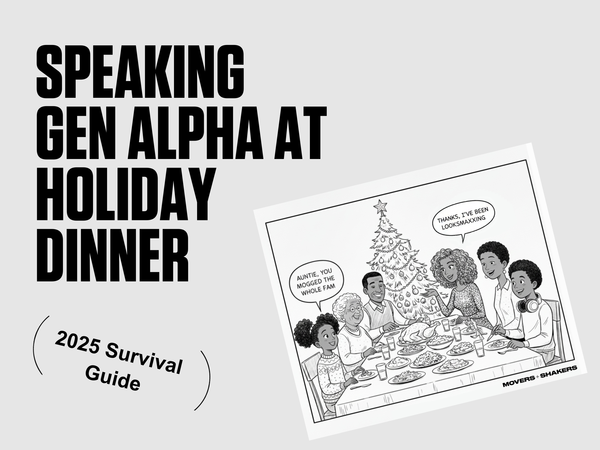Survival Guide: Speaking "Gen Alpha" at Holiday Dinner