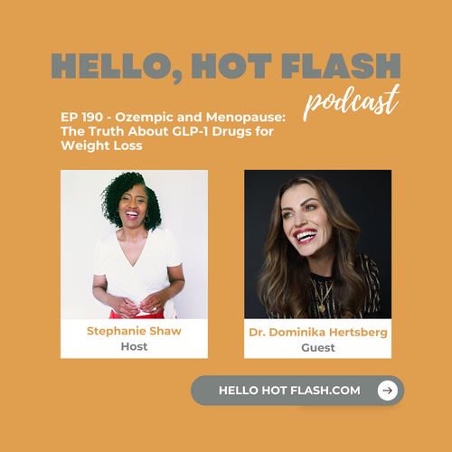 glp 1 hot flashes Ozempic and Menopause: The Truth About GLP-1 Drugs for Weight Loss  Hello, Flash Estrogen and GLP-1s May Fight
