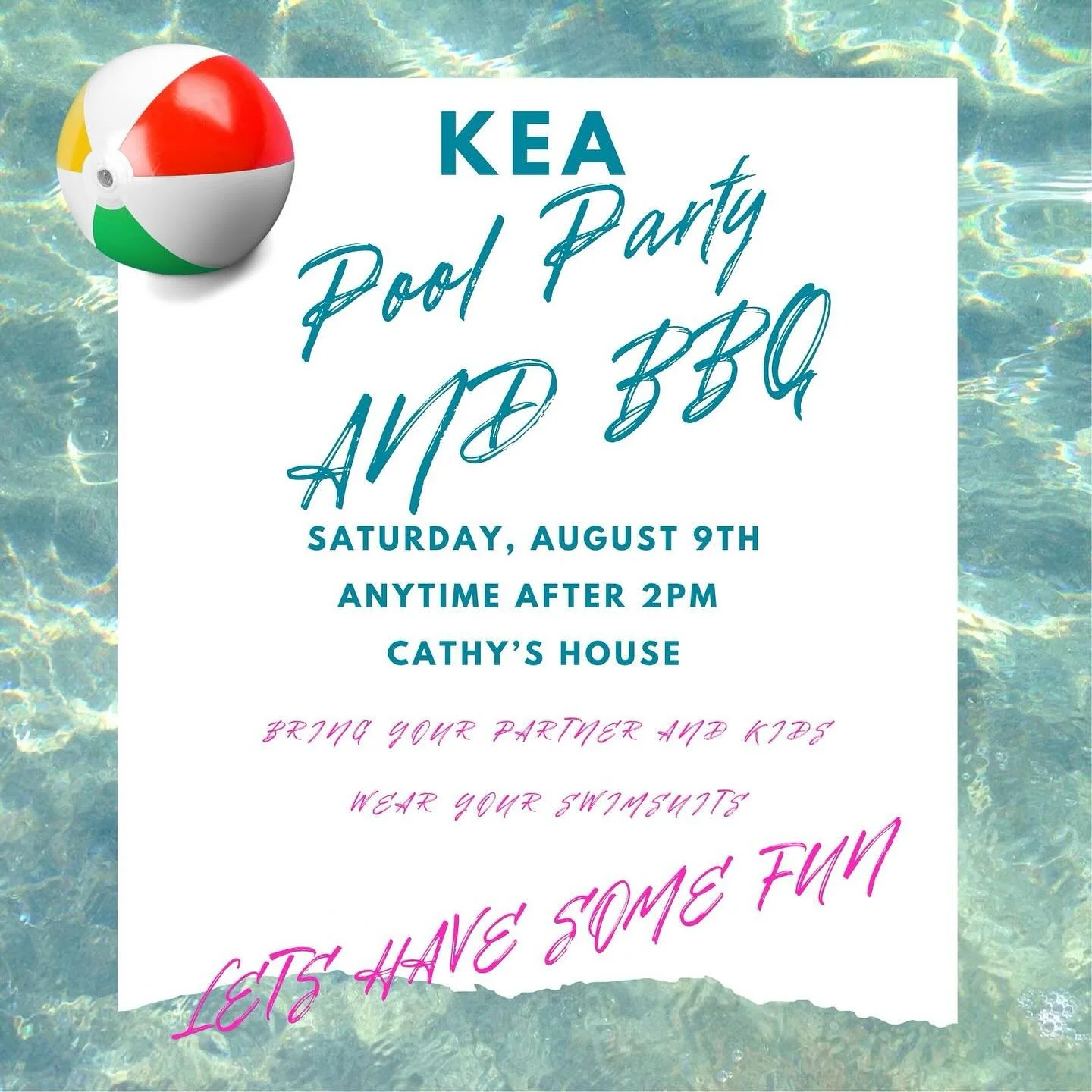 Don’t forgot! Kea Pool Party this coming Saturday! We will provide food and non-alcoholic beverages and you may BYOB!
Check your weekly email for the address.