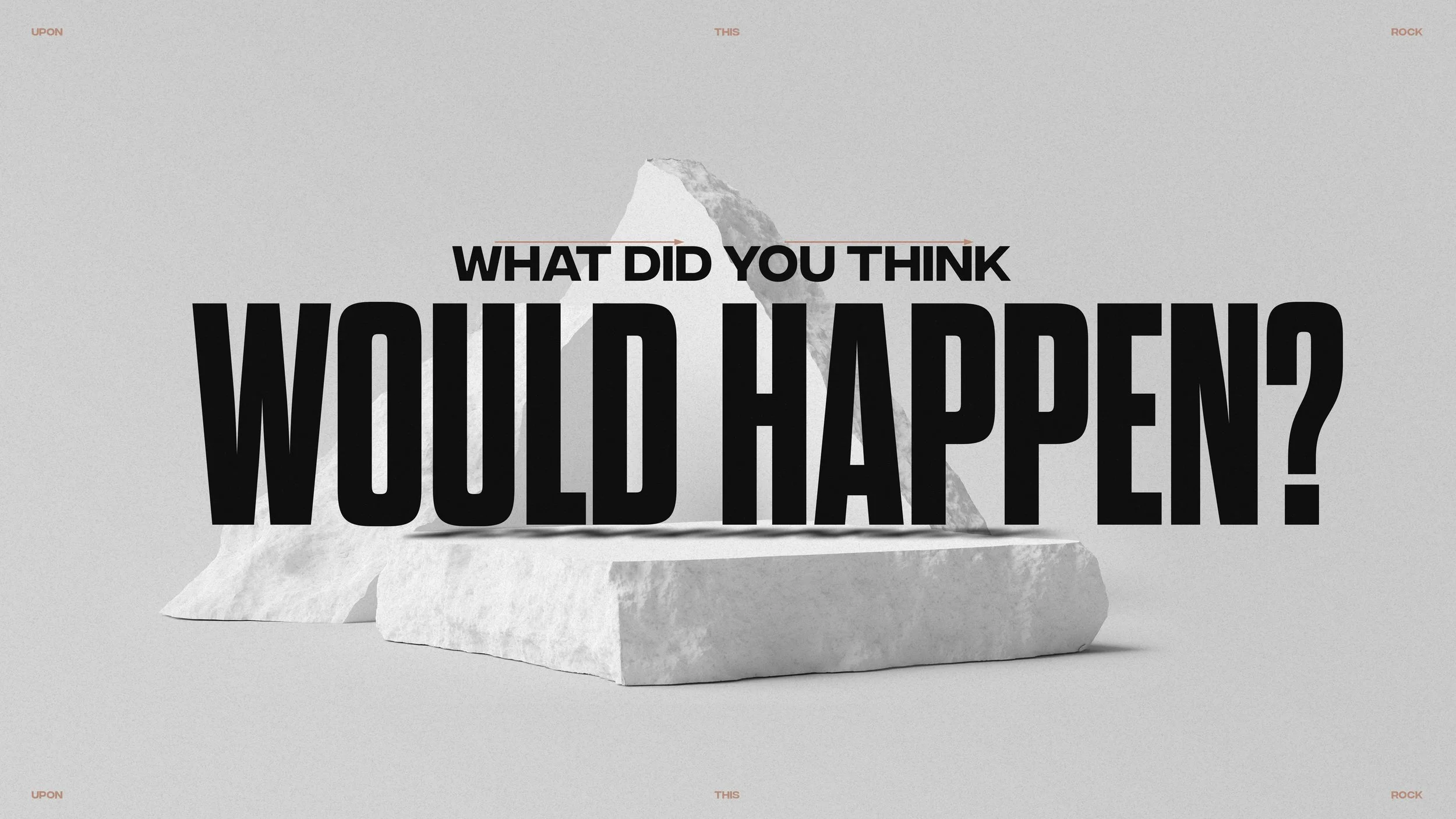 What did you think would happen?