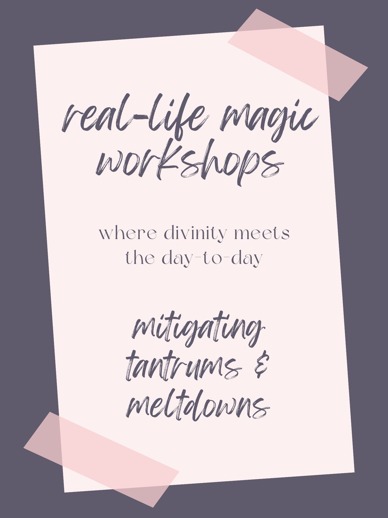 Mitigating Tantrums & Meltdowns