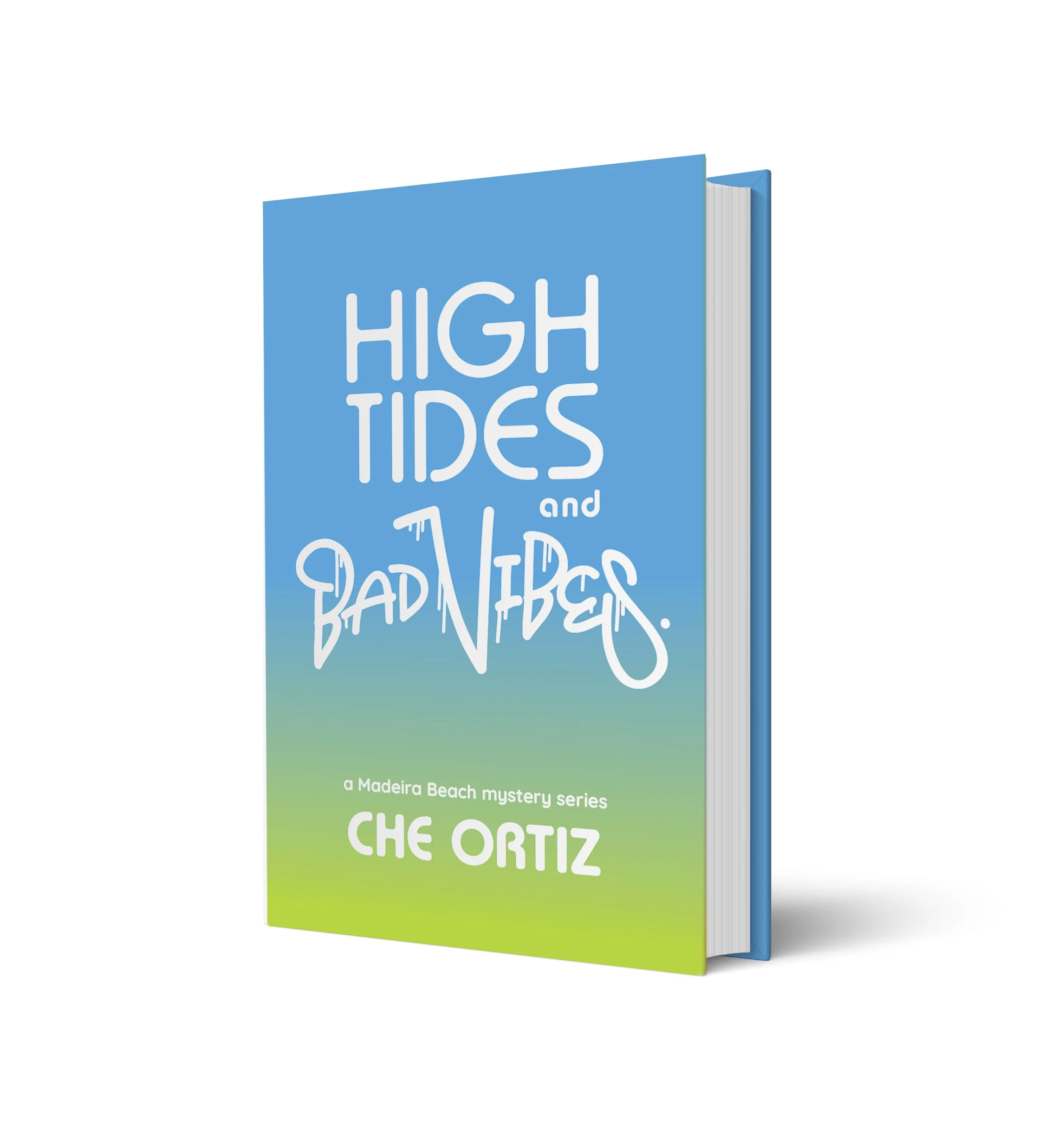 High Tides and Bad Vibes