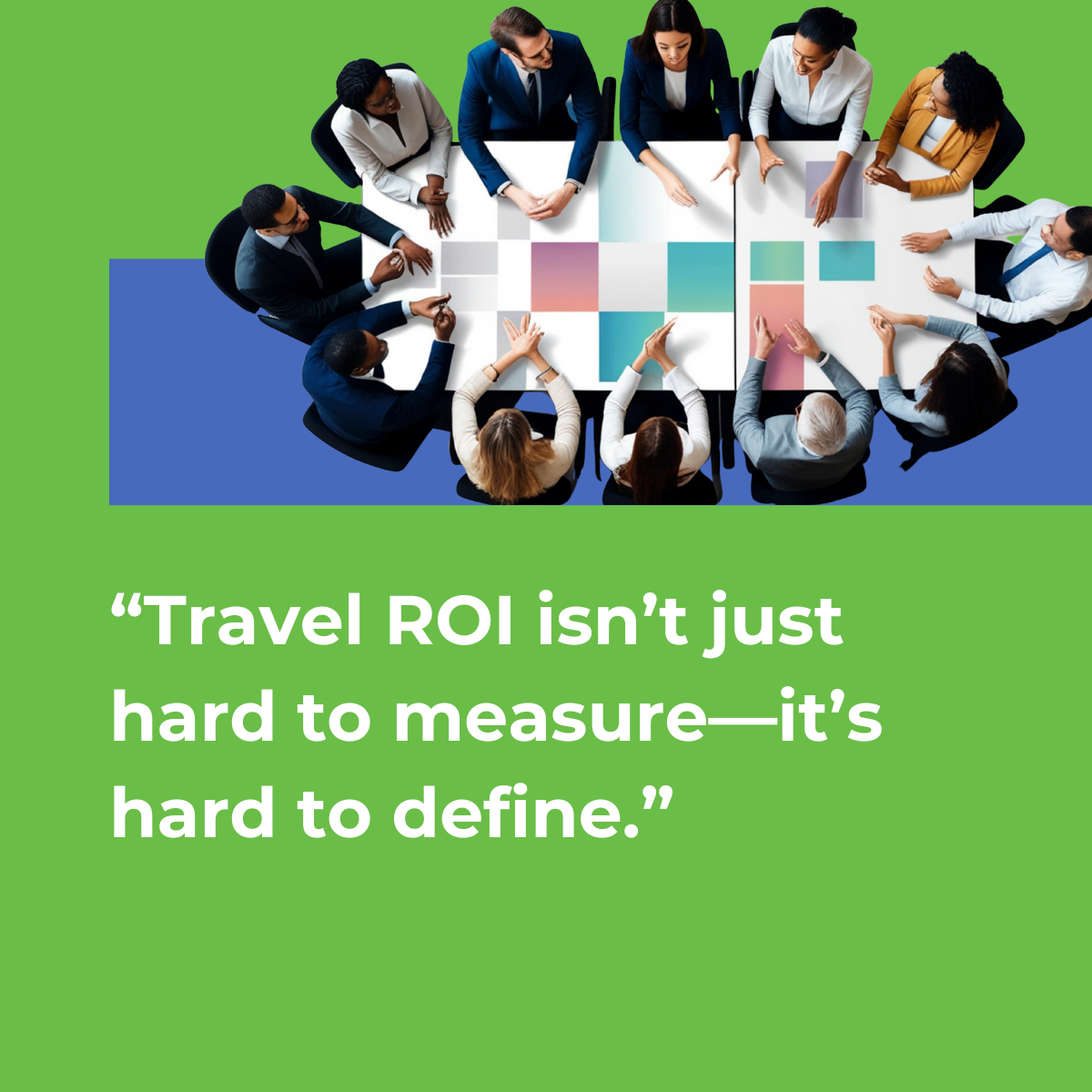 The ROI Problem in Business Travel: Why “Prove It” Is Harder Than It Sounds