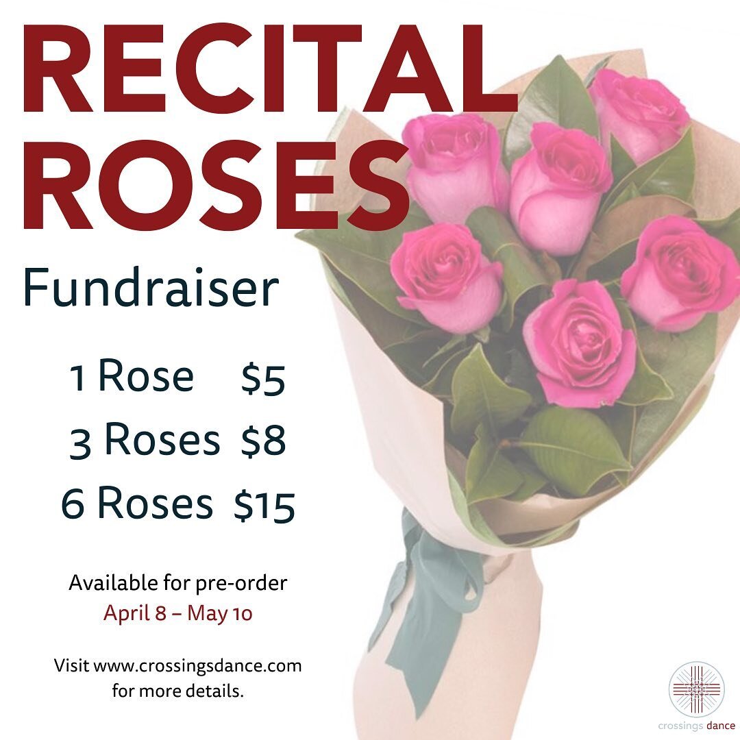 💐 RECITAL &amp; SHOWCASE ROSES FUNDRAISER 💐 

1 Rose $5.00 
3 Roses $8.00 
6 Roses $12.00

‼️ON SALE MONDAY‼️
ON SALE beginning Monday, April 8th. Sales close Friday, May 10th.

After performing in a show, dancers often receive flowers from their s