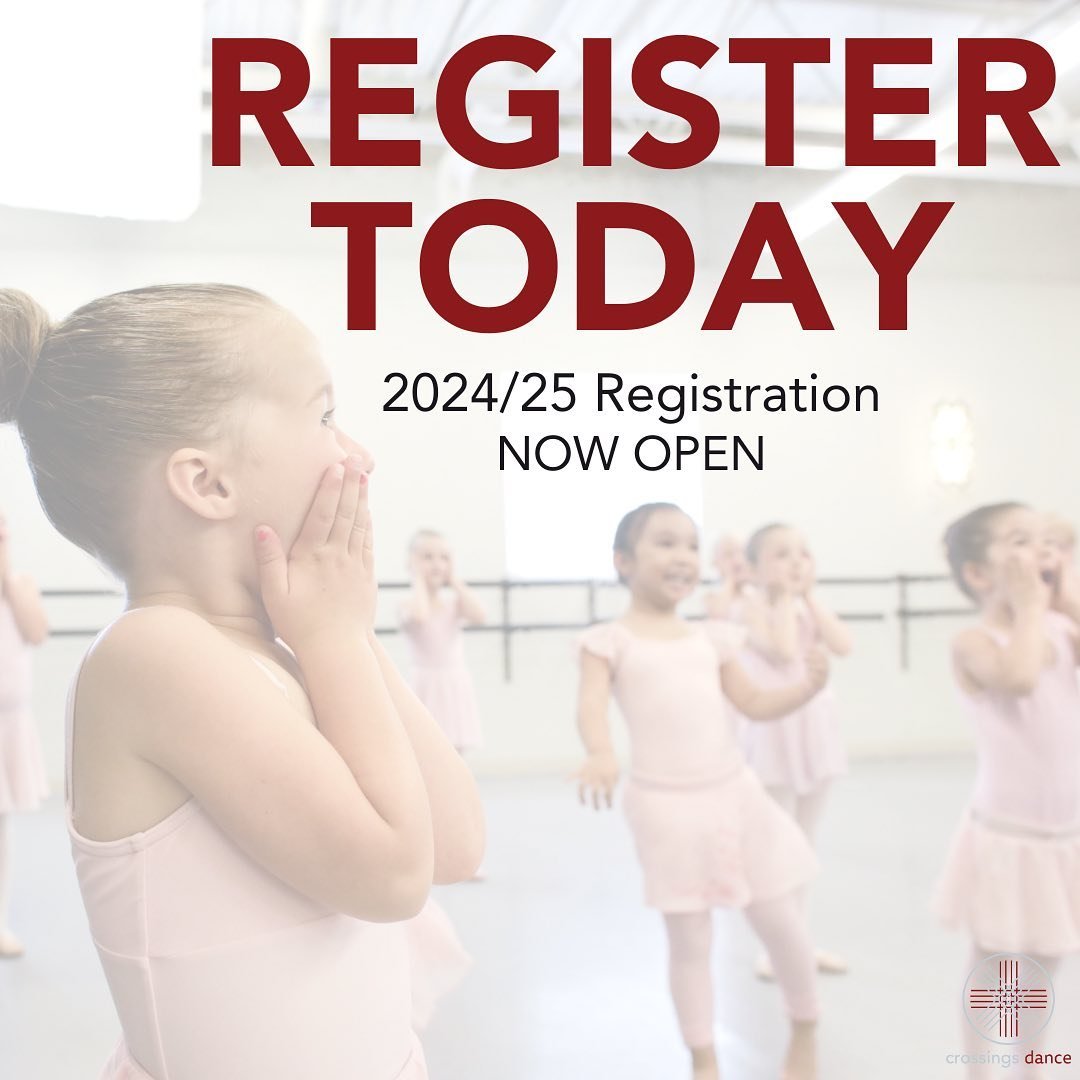 REGISTRATION is NOW OPEN for our 2024/25 Season of Dance and Summer 2024 ‼️   We hope you will join us for our 34th&nbsp; year of dance at Crossings ✨
 Class sizes will be limited, so don&rsquo;t miss out... REGISTER EARLY to guarantee your spot!

Cl