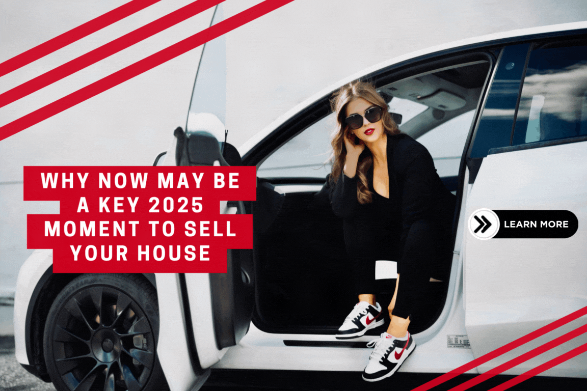 Why Now May Be a Key 2025 Moment To Sell Your House