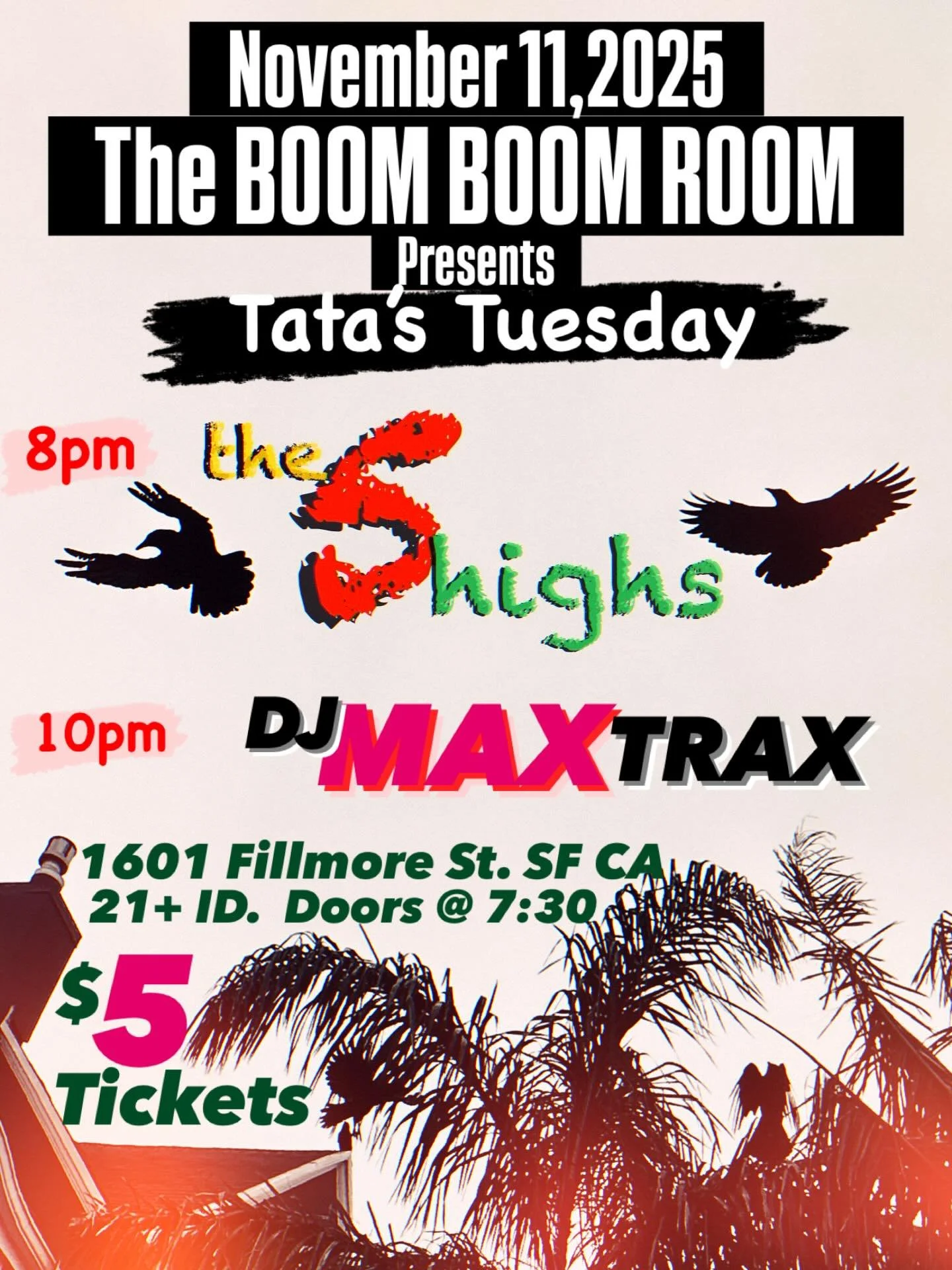 If you regret missing  @thefivehighs September performance @boomboomroomsf , then this is your second chance to catch what we thought would never happen in the first place, AGAIN!!!!!!

This show is truly a case of lightening striking twice.  #twowha