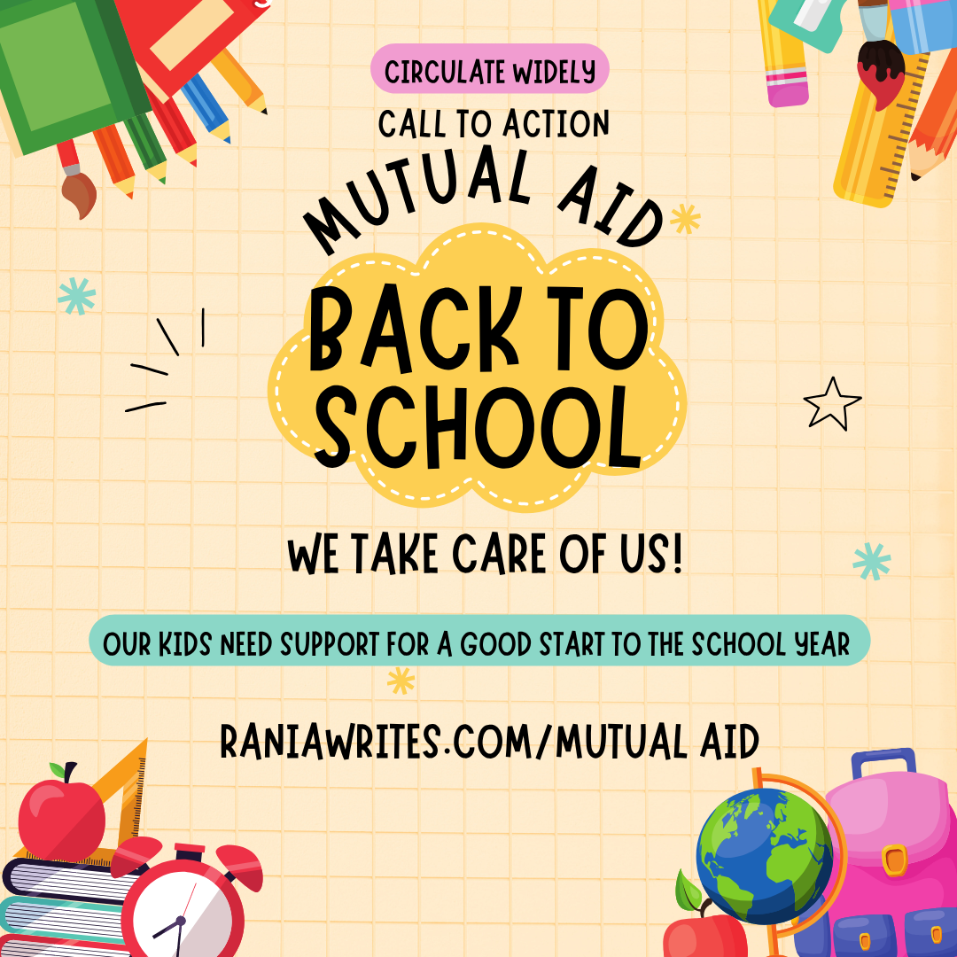 Graphic announcing a call to action: mutual aid for back to school. We take care of us; our kids need support for a good start to the school year. Includes colourful illustrations of books, a backpack, and other school supplies.