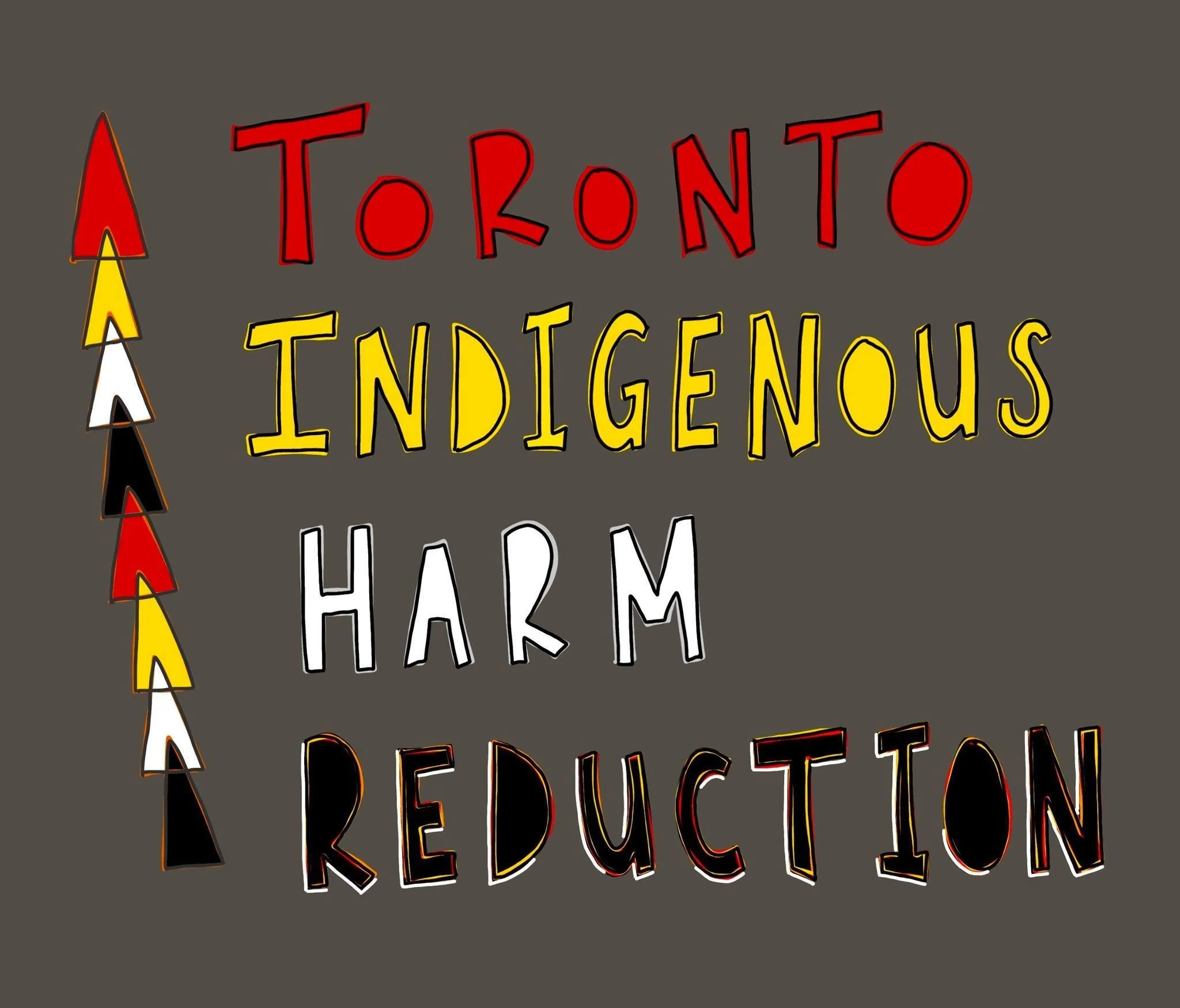 Logo: Text that reads Toronto Indigenous Harm Reduction in the colours of the medicine wheel