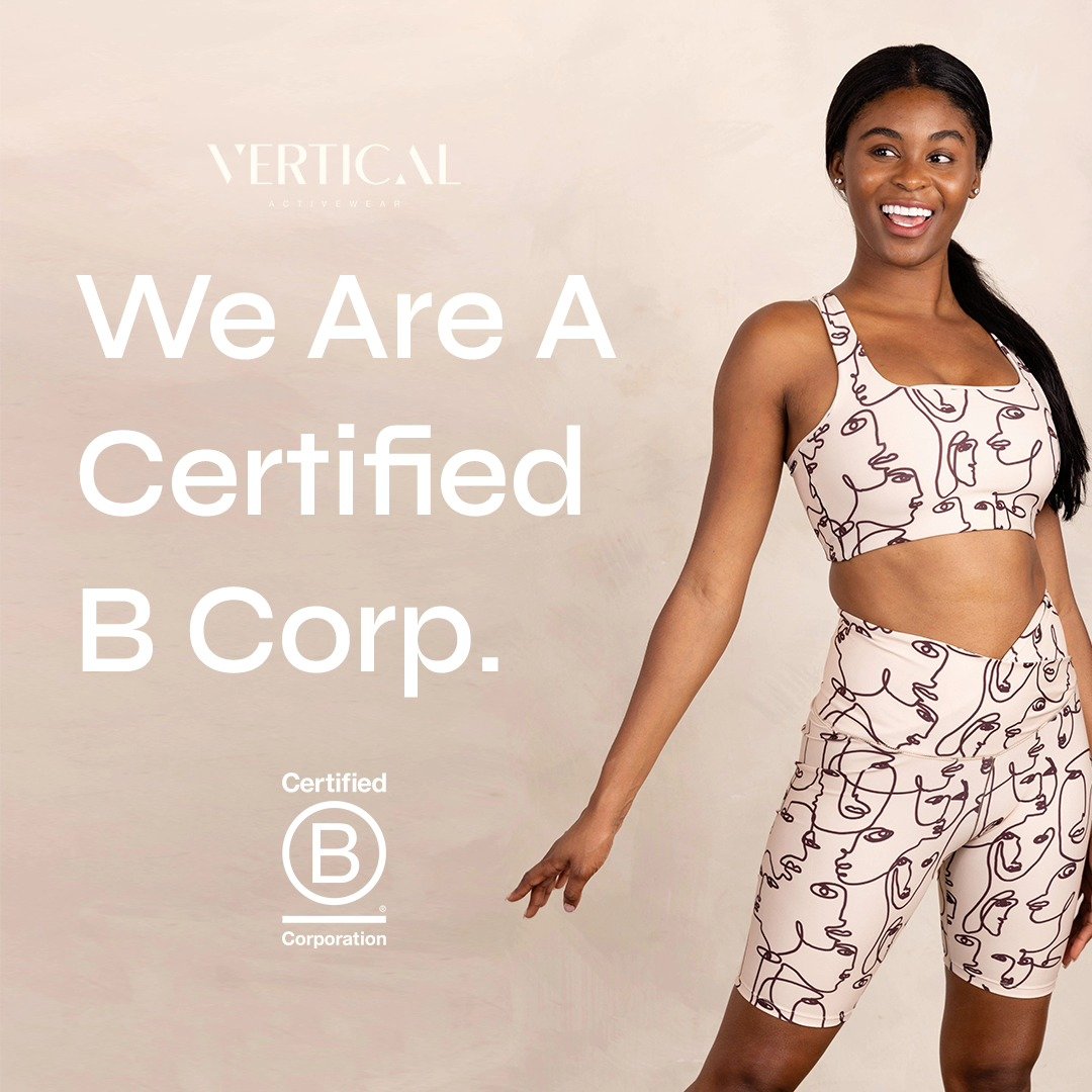 We are proud to announce that Vertical Activewear is now officially B Corp Certified!!! ♻️

As a @bcorporation, we&rsquo;re part of a global community of businesses that meet high standards of social and environmental impact. 

And as the first and o