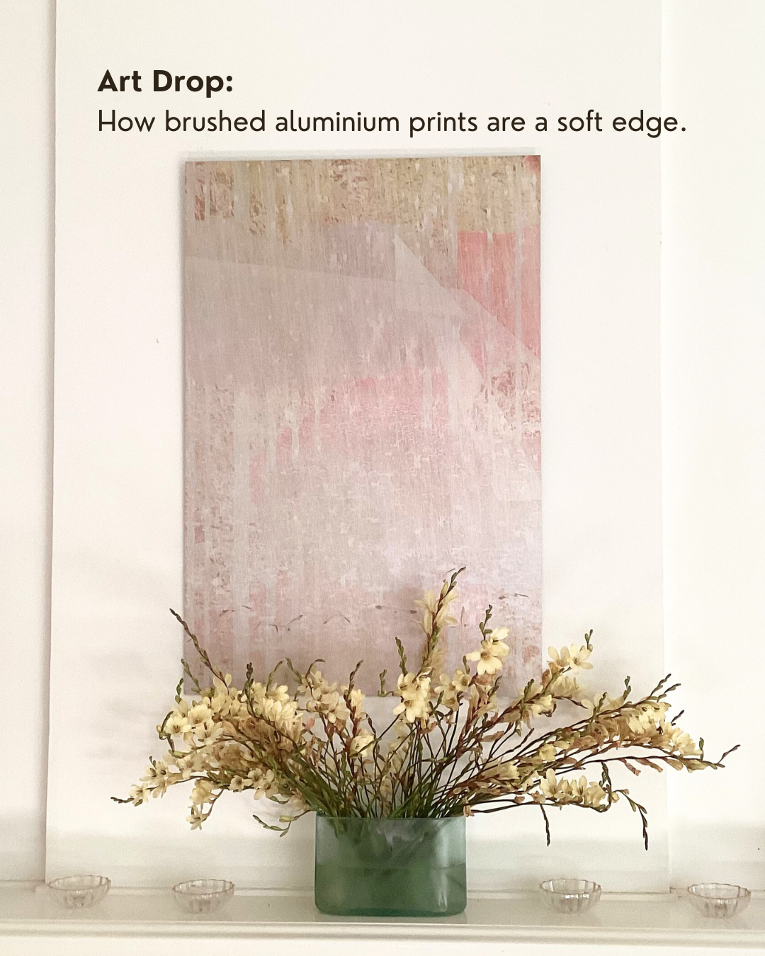 Art Drop Brushed aluminium prints are a soft edge. (1).png