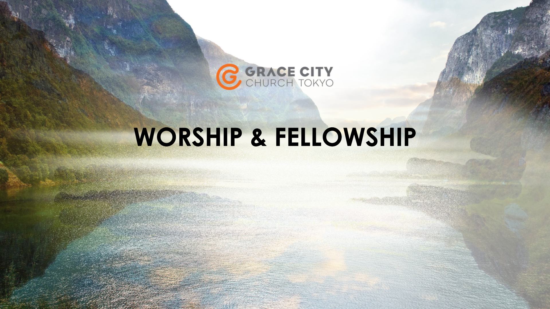 礼拝 | Worship