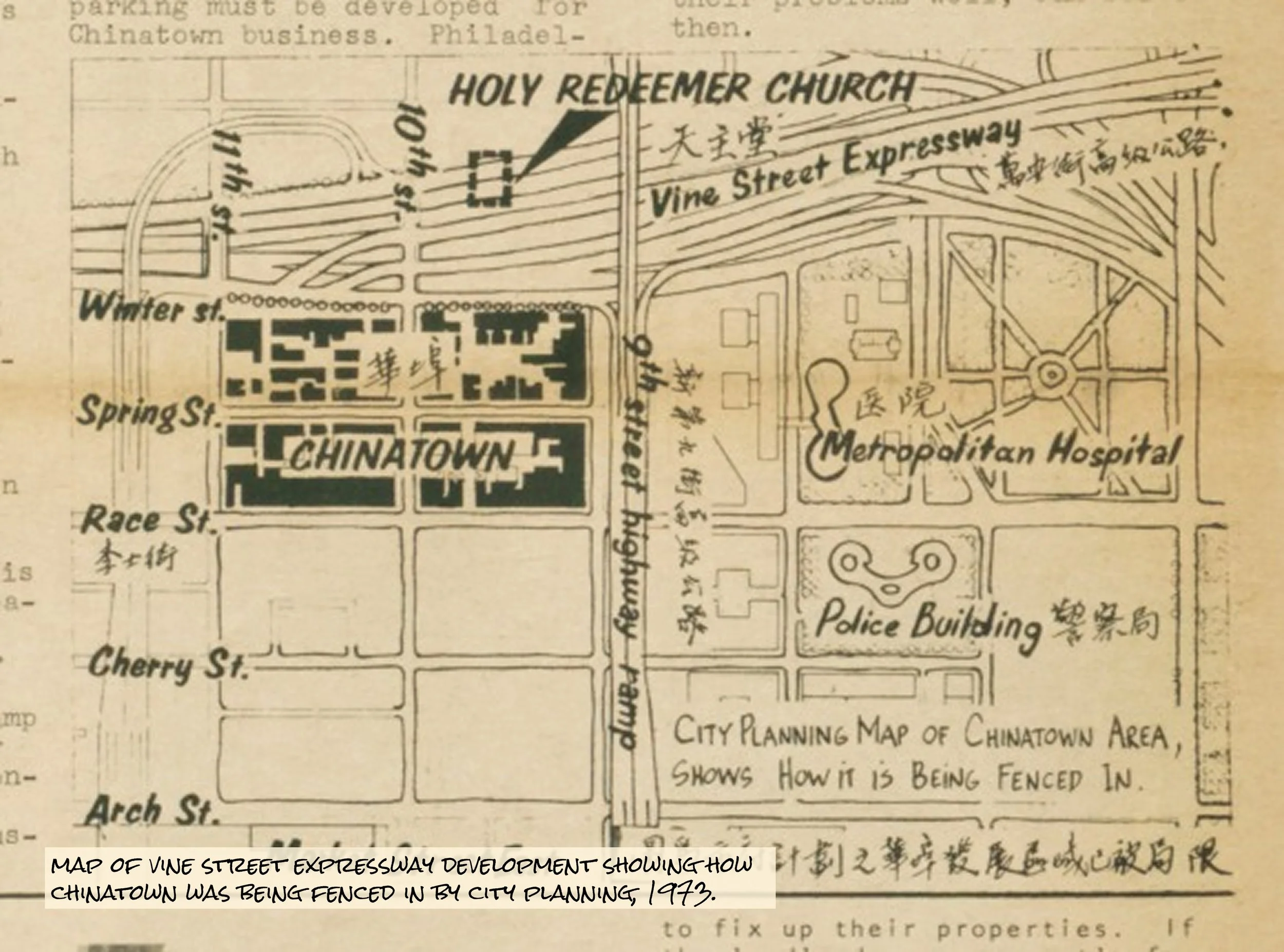 Map of Vine Street Expressway development showing how Chinatown was being fenced in by city planning, 1973. 