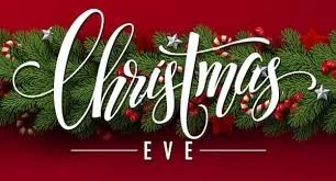 CLOSED FOR CHRISTMAS EVE