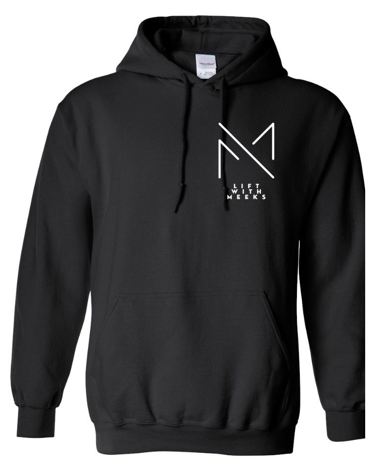 Lift with Meeks Hoodie