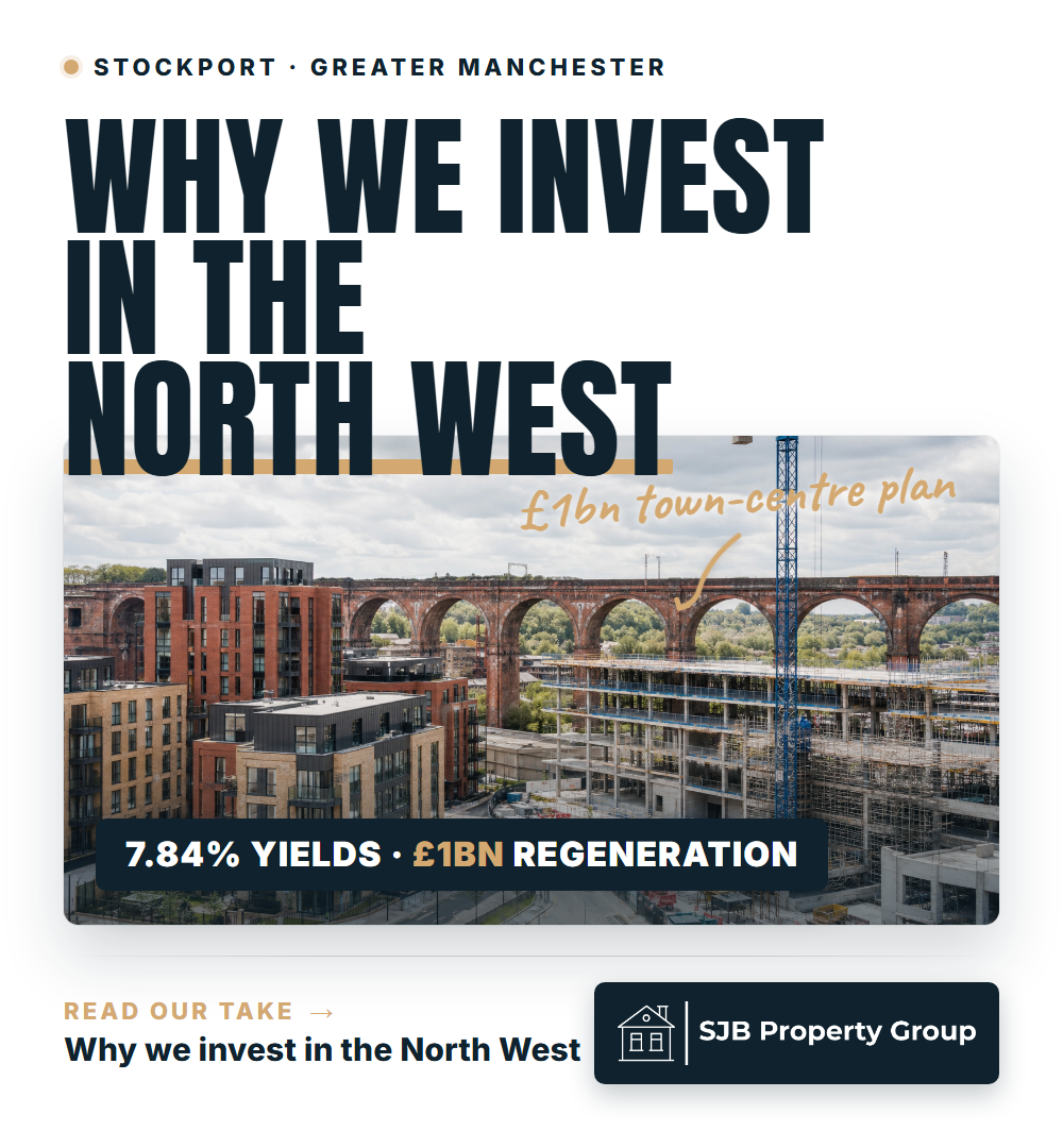 Property Investment Stockport: Why We Invest In The North West