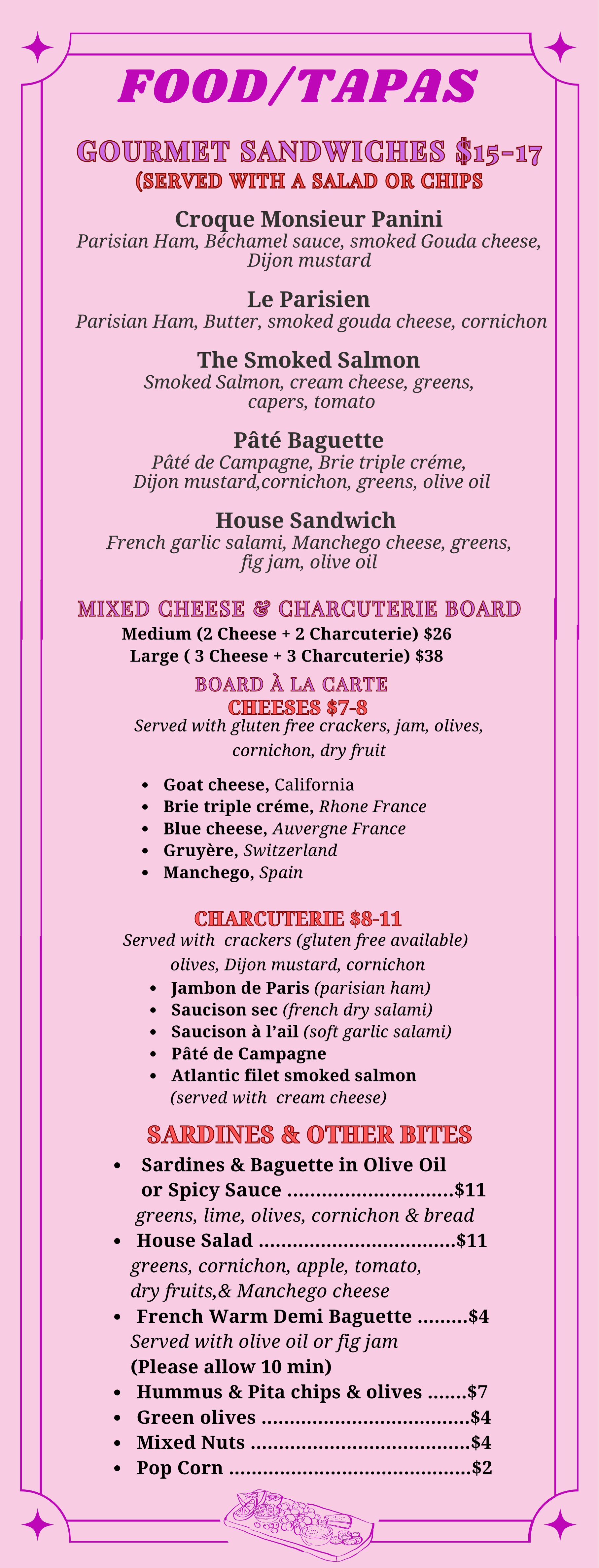 Menu for a restaurant offering gourmet sandwiches, cheese and charcuterie boards, and various bites, with options including croque monsieur panini, le parisien, smoked salmon, and house sandwich; cheese and charcuterie boards with different sizes and cheeses; cheese options from various countries; charcuterie plates with different meats; sardines and other bites like olive oil sardines, house salad, warm demi baguette, and snacks.