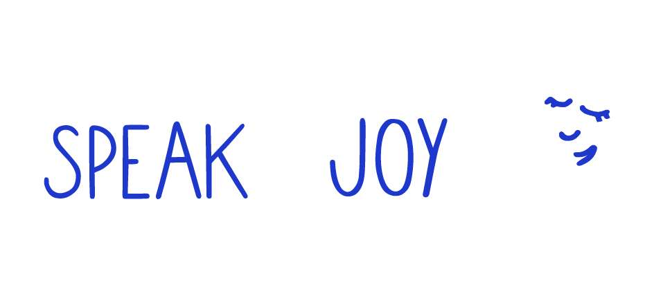 SPEAK &amp; JOY