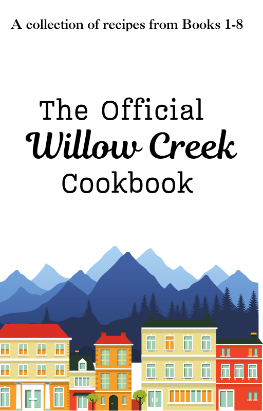 Cover of The Official Willow Creek Cookbook featuring illustrated mountains and colorful town buildings.