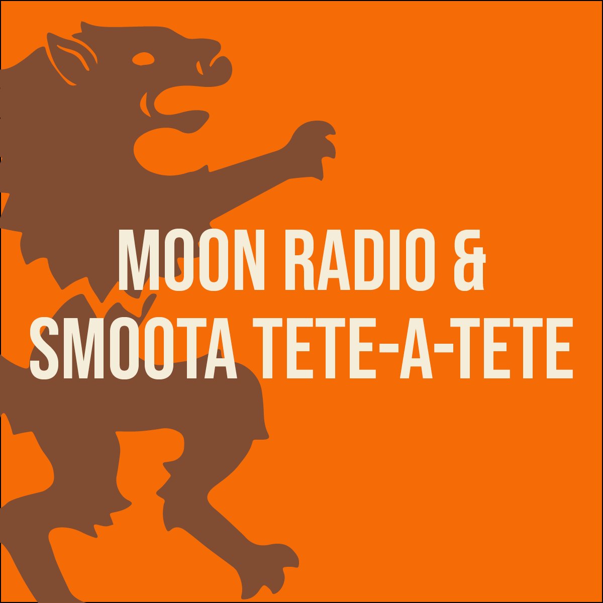 Moon Radio and Smoota Tete-A-Tete