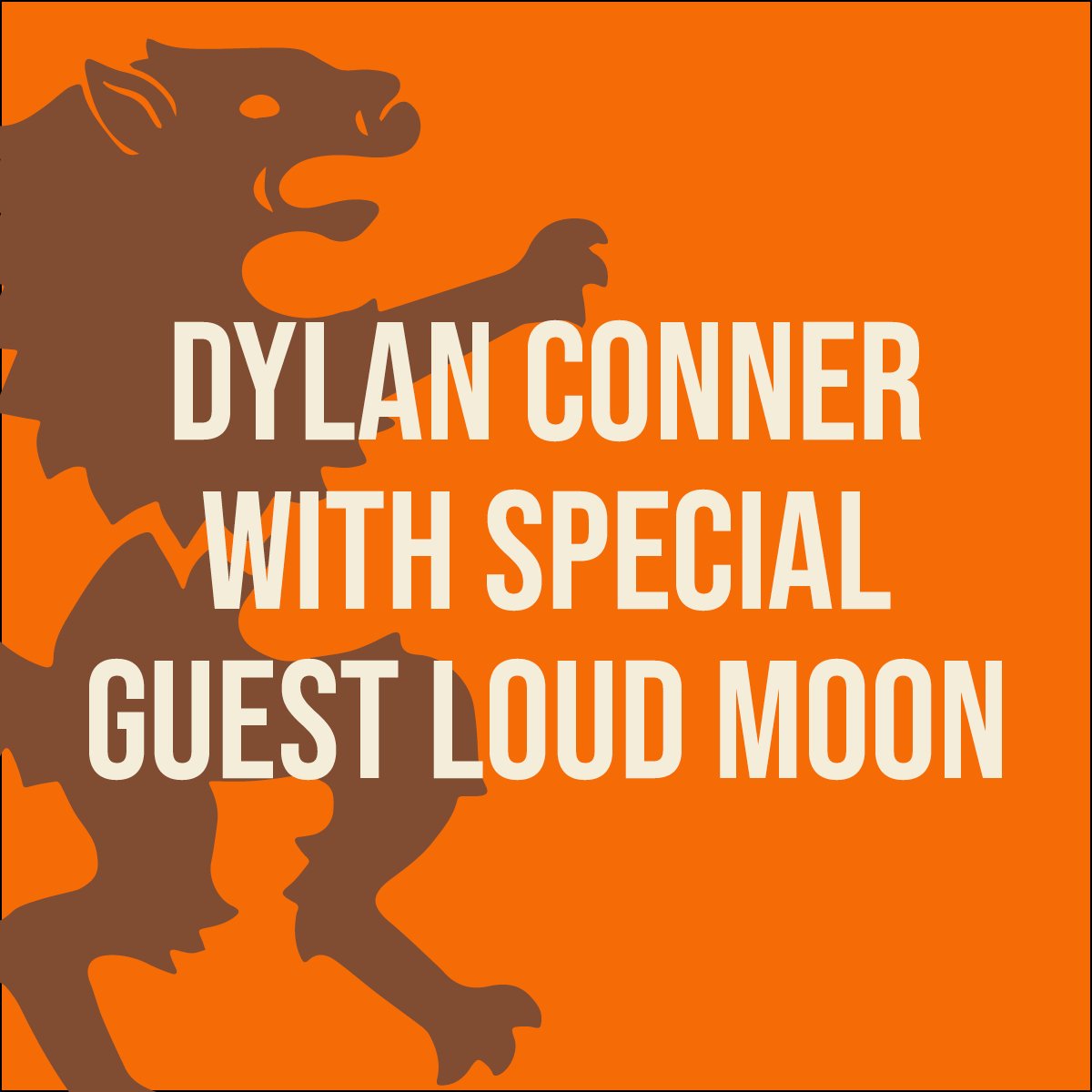 Dylan Conner with Special Guest Loud Moon