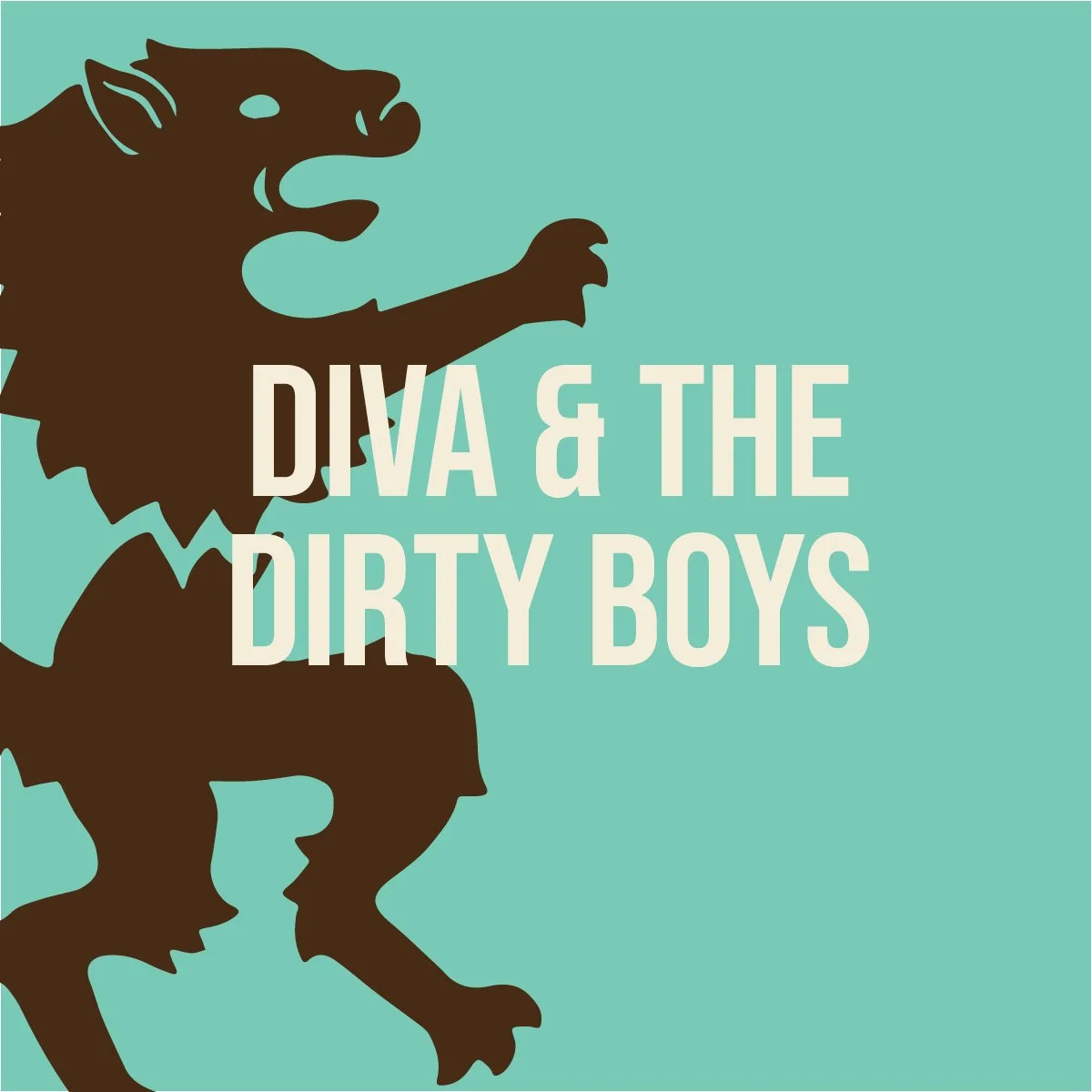 Diva &amp; The Dirty Boys