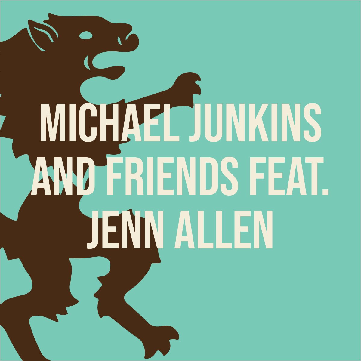 Michael Junkins and Friends Feat.&nbsp;Jenn Allen&nbsp;