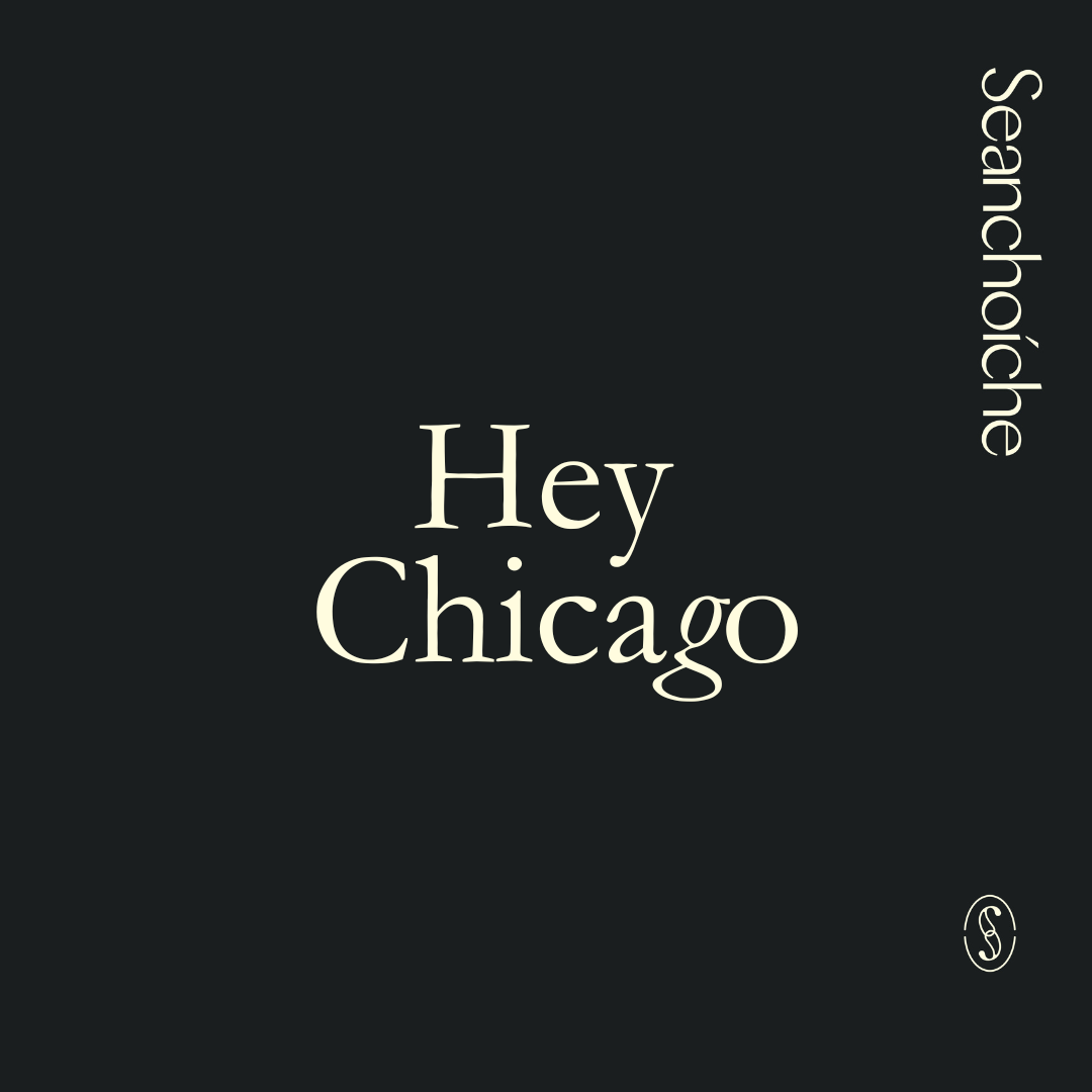 Seanchoíche Chicago | STRANGERS | Storytelling