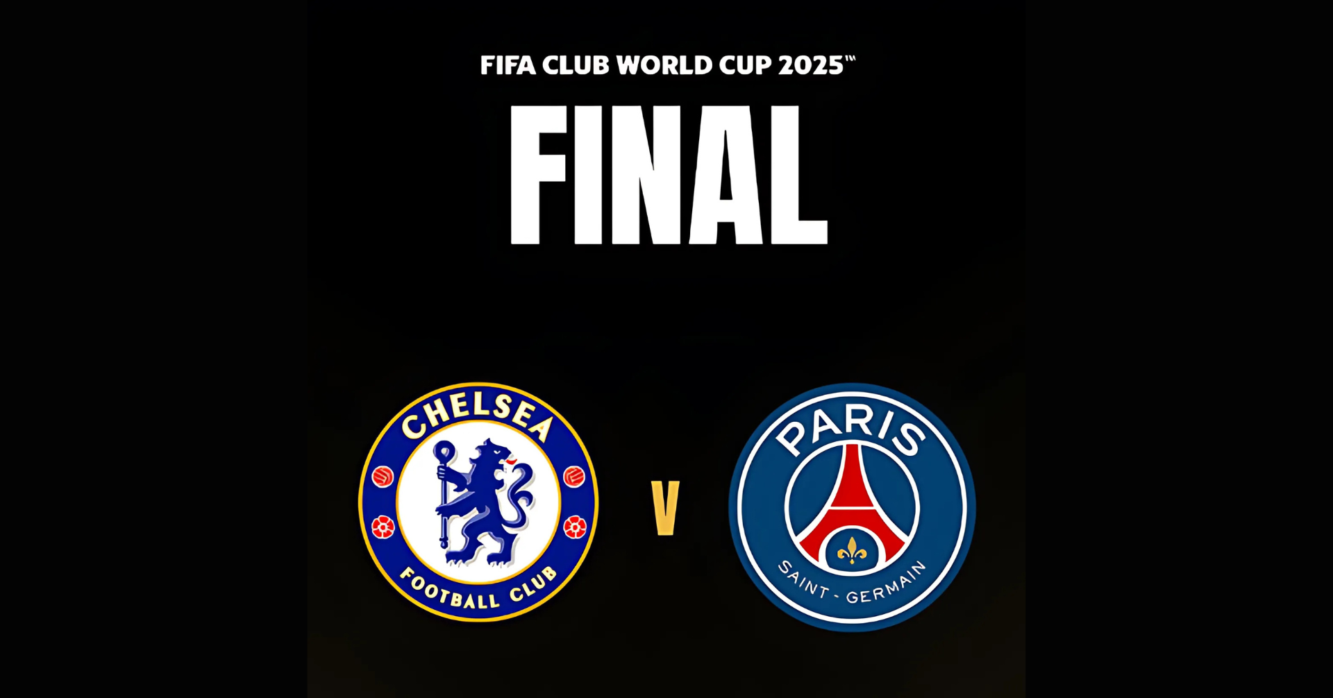 FIFA World Cup Final Watch Party - Chelsea Vs Paris Saint-Germain