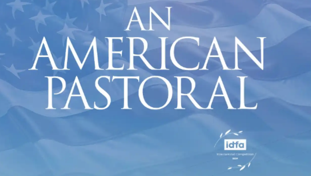 AN AMERICAN PASTORAL: FILM SCREENING & COMMUNITY CONVERSATION