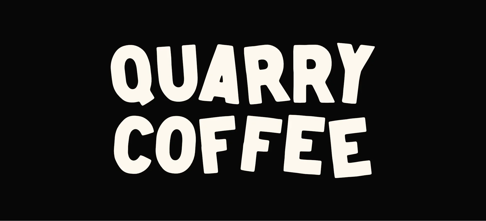 Black background with the words "Quarry Coffee" in large, white, bold, irregular font.