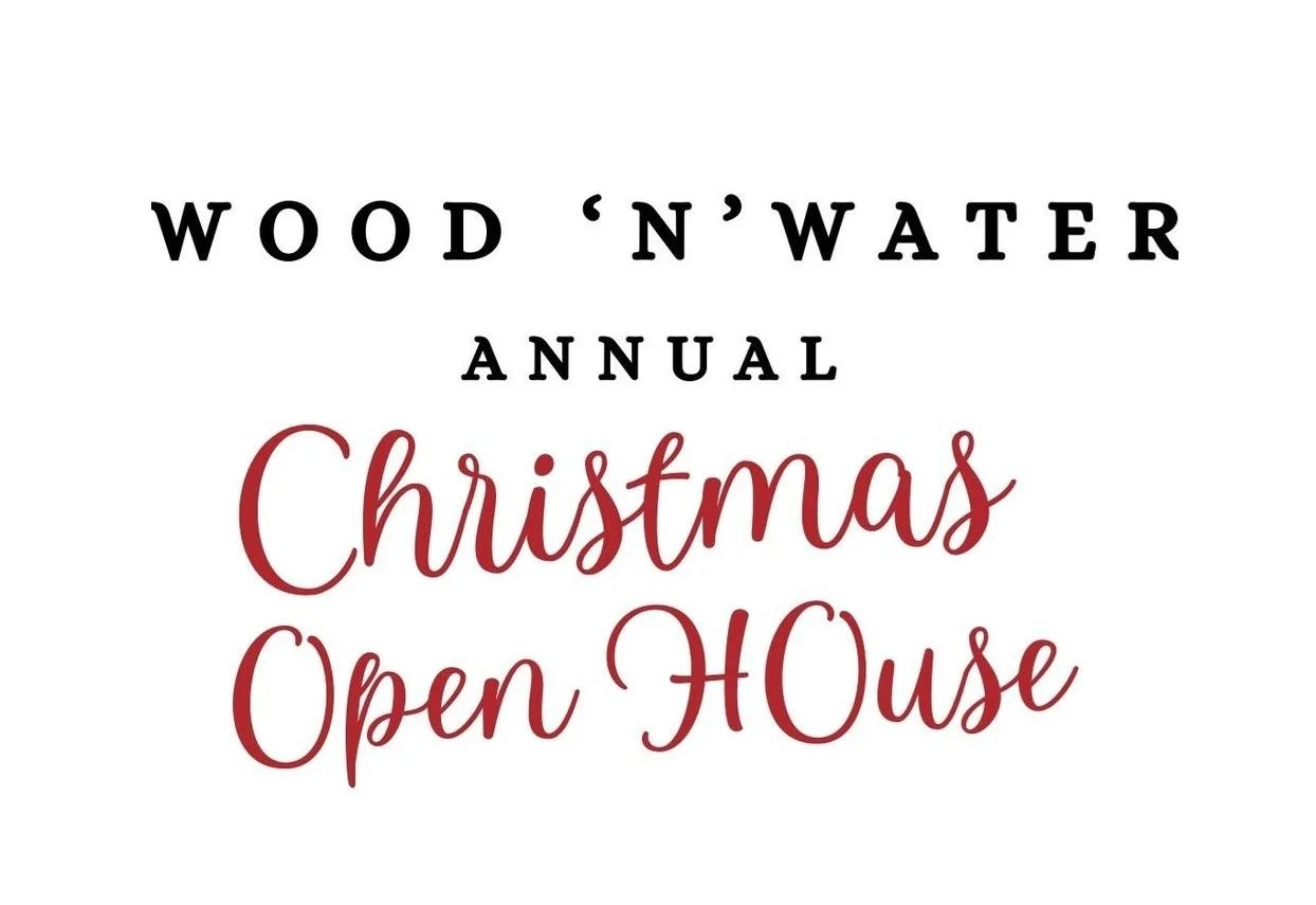 Wood N Water Christmas Open House