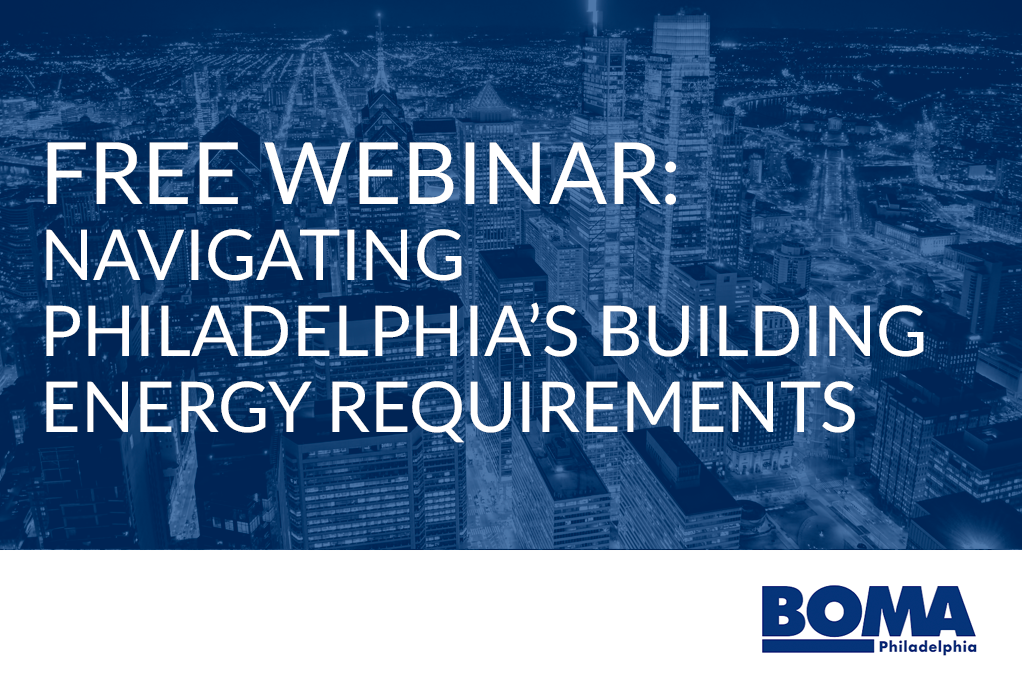 FREE WEBINAR: Navigating Philadelphia’s Building Energy Requirements
