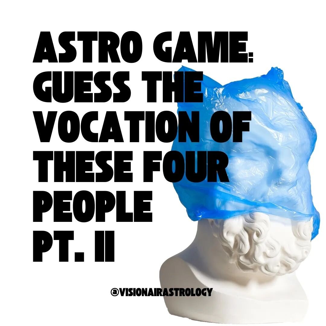 It's quiz time! Some lighter posts after such an eclipse season...

Quiz time: what's your vocation?

These four people are in the same field, having similar professions. And there are some patterns repeating....

Can you guess which profession is th