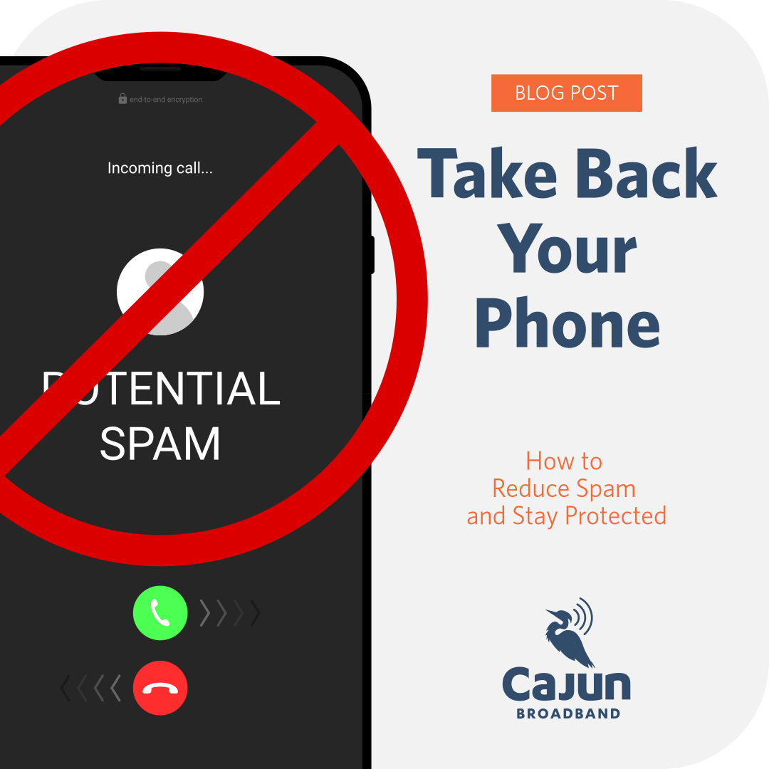Take Back Your Phone: How to Reduce Spam and Stay Protected