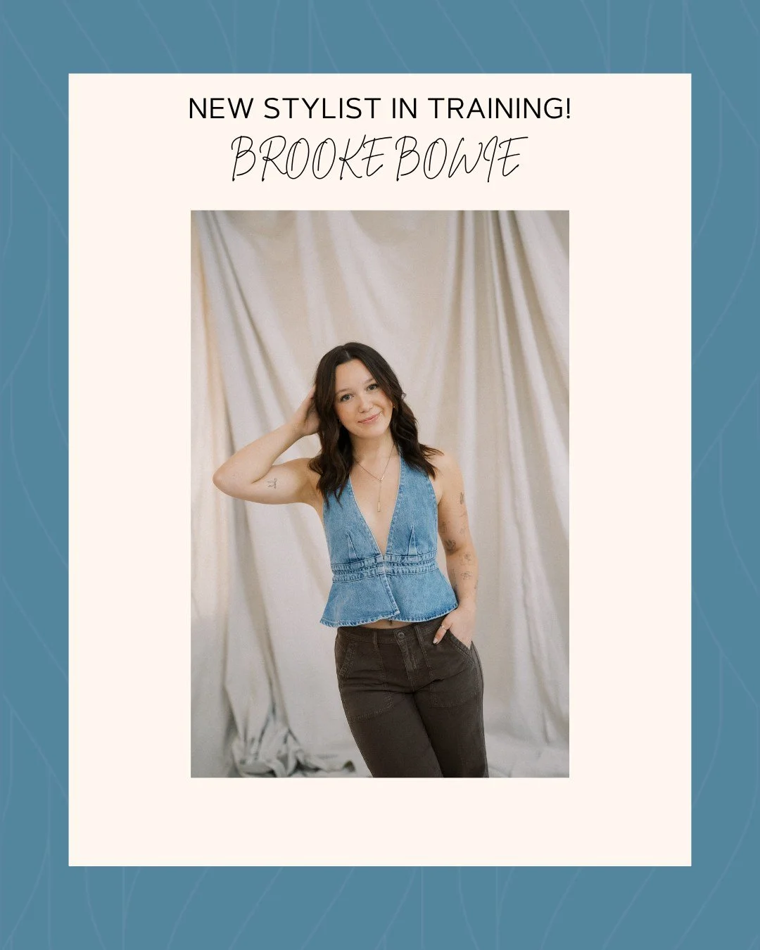 We are so excited to announce that Brooke has officially begun our stylist shadow program!

She is now booking models for color and haircut services at 50% off. Model days begin May 20th, with appointments available Wednesdays and Thursdays from 10am