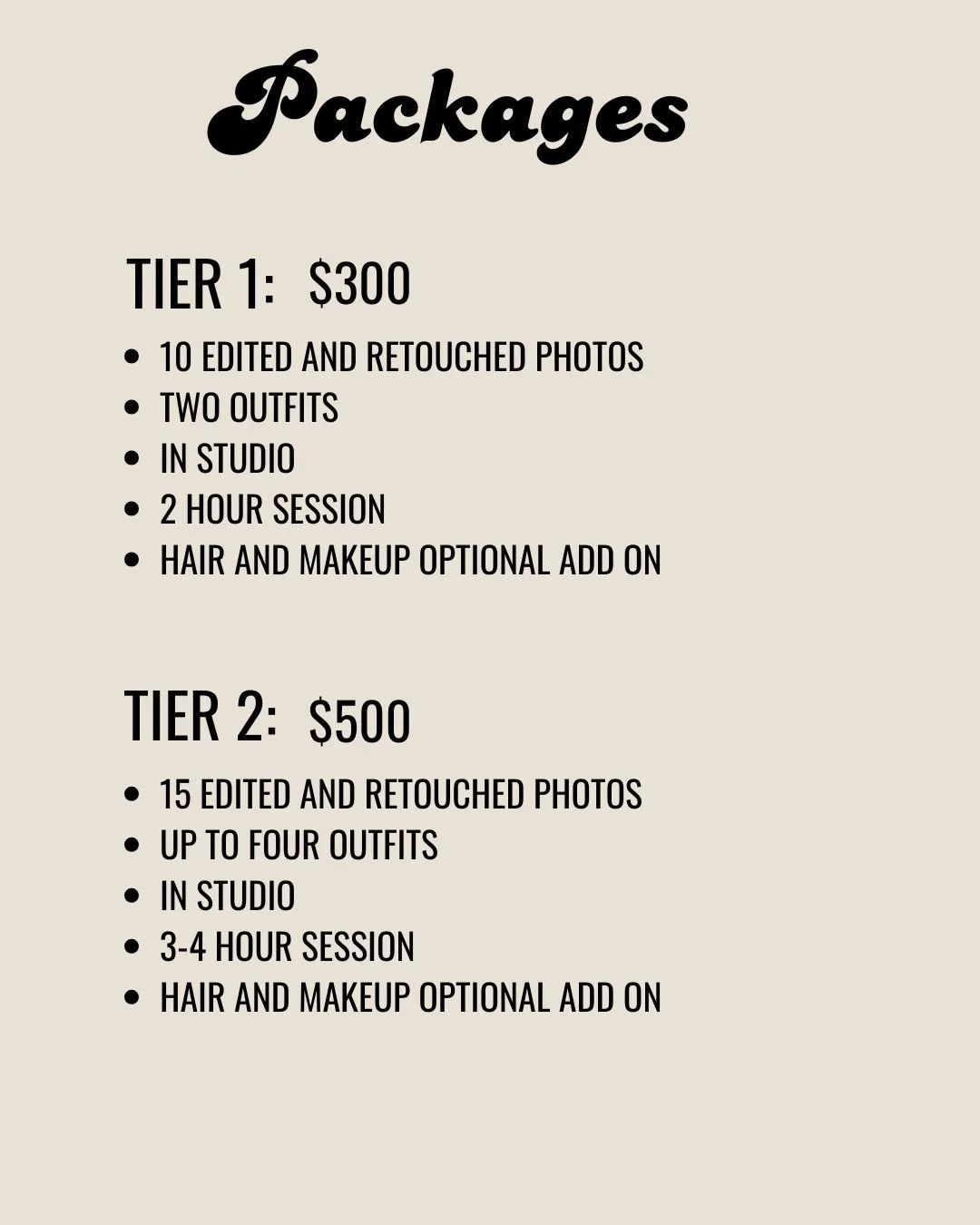 Pricing menu for photography packages with two tiers, detailing costs, number of edited photos, outfit options, session length, location, and optional hair and makeup services.