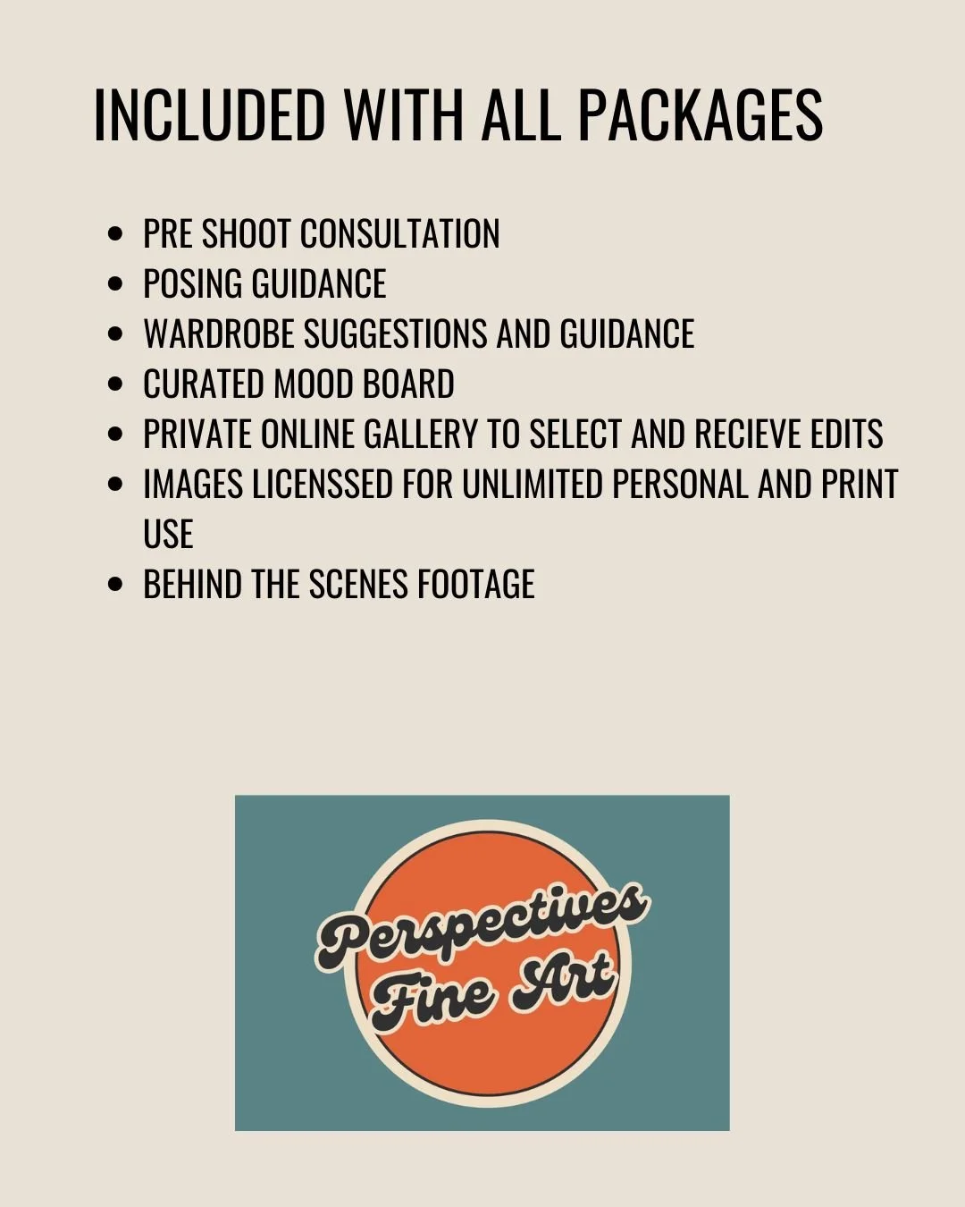 A promotional poster for Perspective Fine Art listing services included with packages, such as consultation, guidance, wardrobe suggestions, mood board, online gallery, licensed images, and behind-the-scenes footage. The poster features the company's logo with an orange circle and black text reading 'Perspective Fine Art' on a teal background.