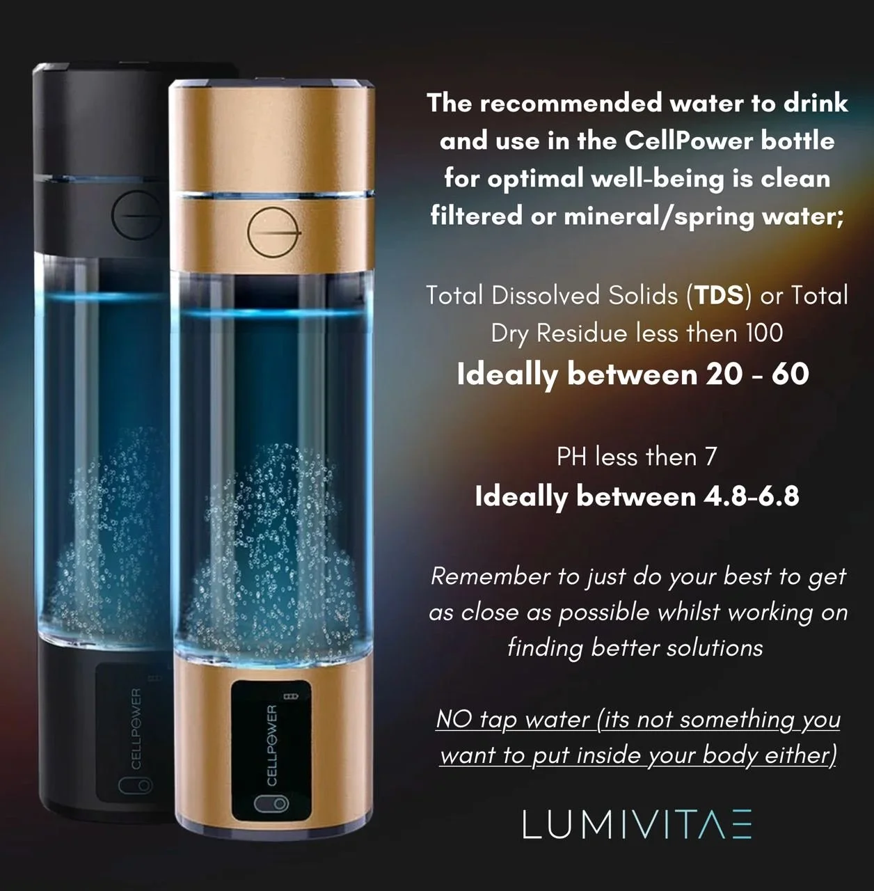 Two colorful water filtration bottles with instructions for optimal water quality, including TDS levels between 20-60 and pH between 4.8-6.8, and a caution against tapping water.