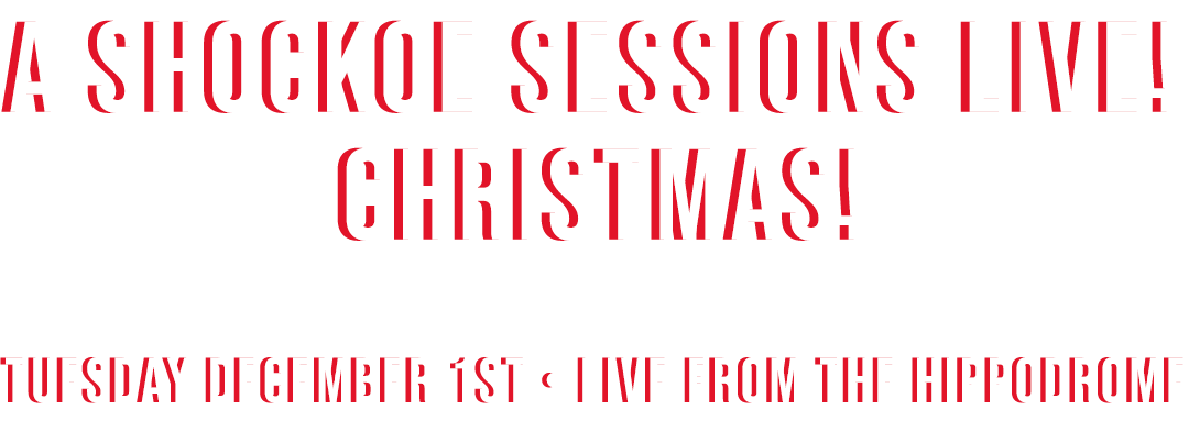 Text saying "A Shockoe Sessions Live! Christmas, Tuesday December 1st 2026 , Live from the Hippodrome"