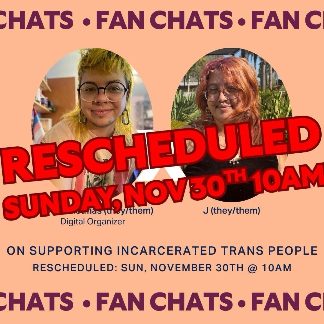 Thank you for your patience, and November&rsquo;s FAN Chat with J has been rescheduled for THIS Sunday at 10am! Join us on Instagram for a 30 min - 1 hour Live conversation about the intersection of trans liberation and prison abolition 🏳️&zwj;⚧️⚧️?