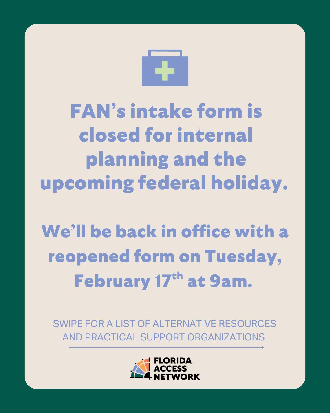 FAN&rsquo;s intake form is closed for internal planning and the upcoming federal holiday. We&rsquo;ll be back in office with a reopened form on Tuesday, February 17th at 9am. Swipe for a list of alternative resources and practical support organizatio