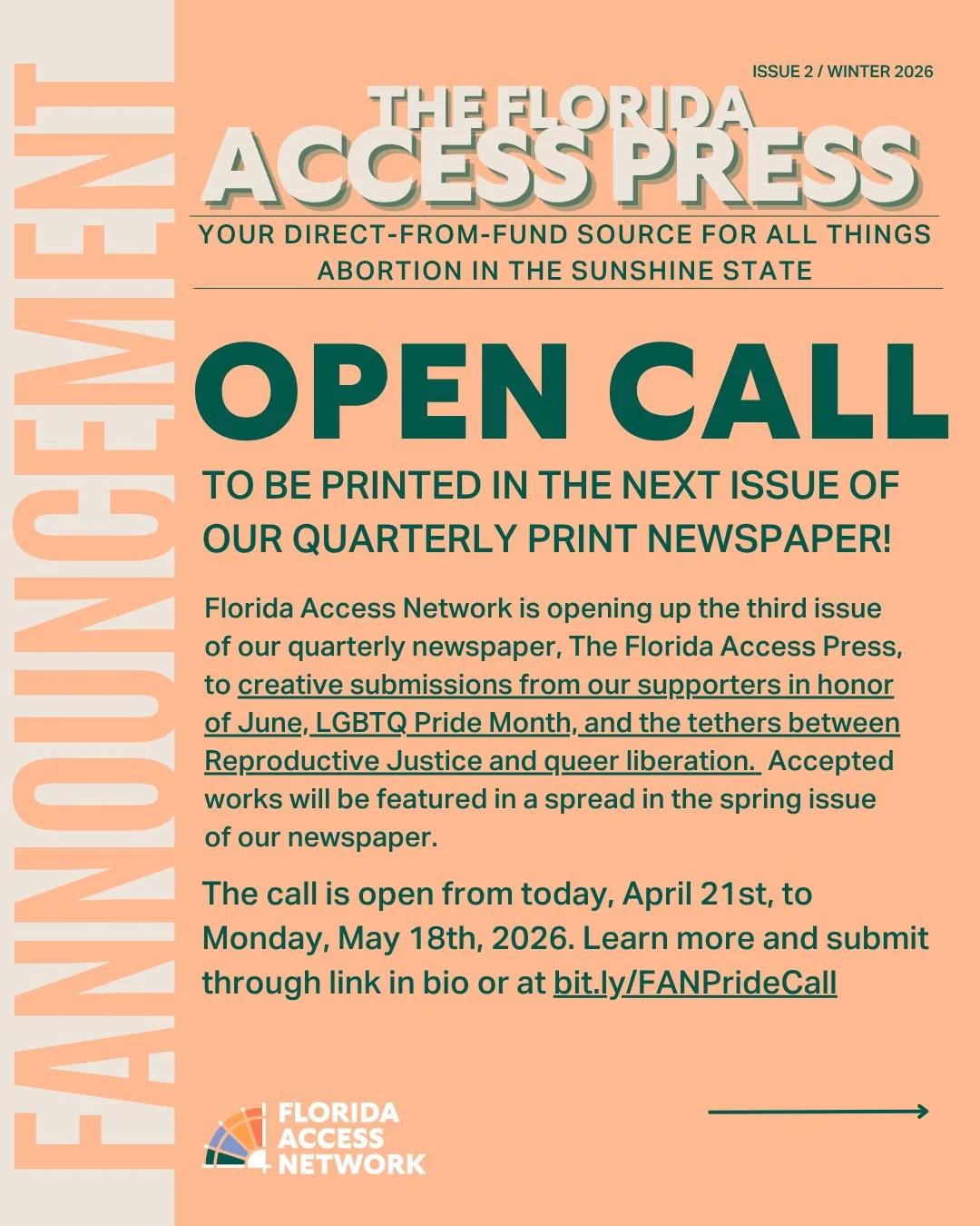 Florida Access Network is opening up the third issue of our quarterly newspaper, The Florida Access Press, to creative submissions from our supporters in honor of June, LGBTQ Pride Month, and the tethers between Reproductive Justice and queer liberat